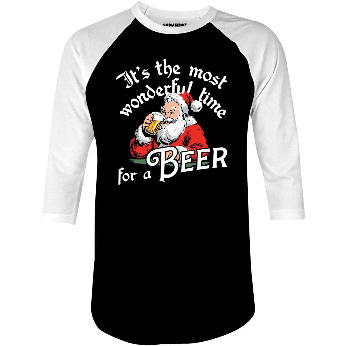 It's the Most Wonderful Time For a Beer - 3/4 Sleeve Raglan T-Shirt