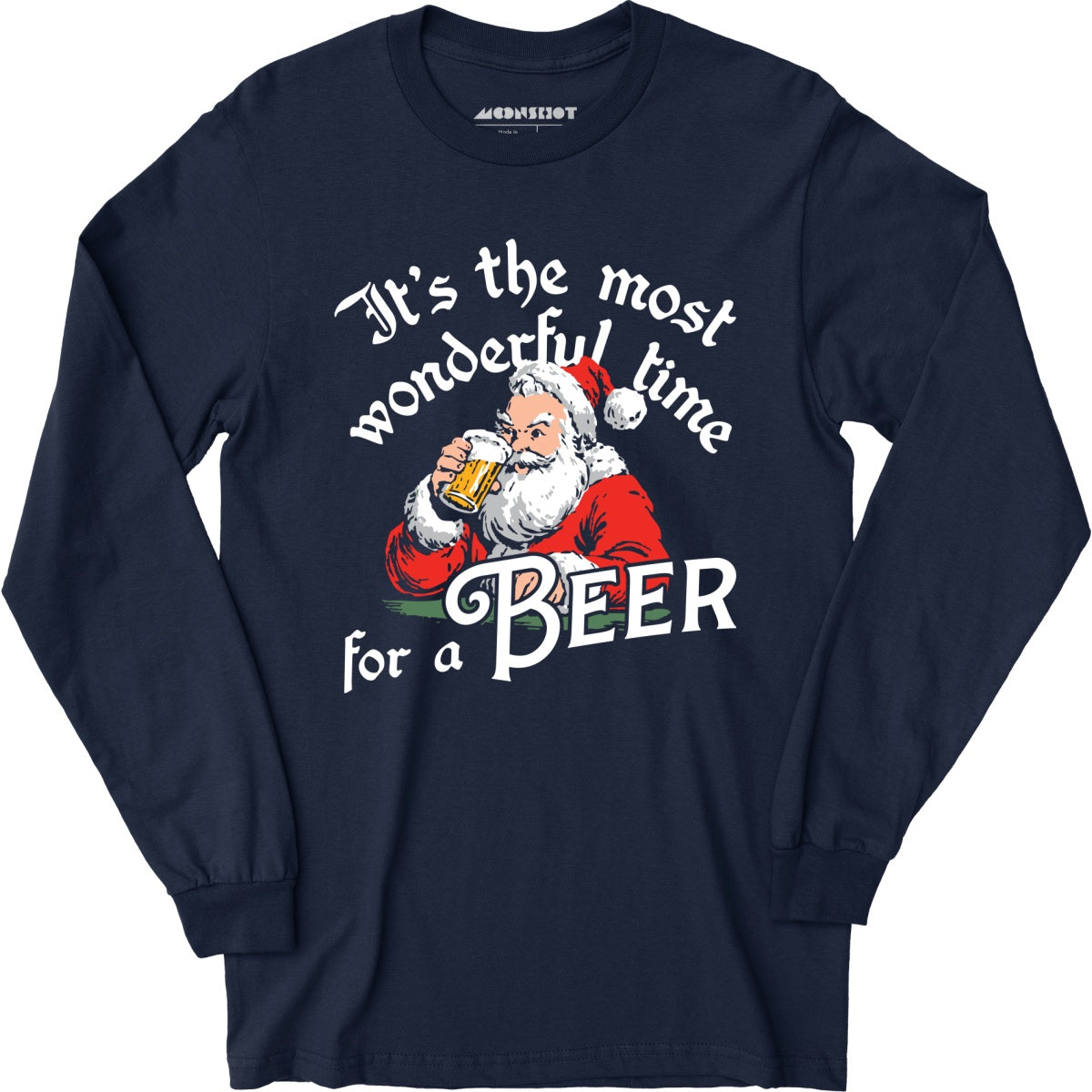 It's the Most Wonderful Time For a Beer - Long Sleeve T-Shirt