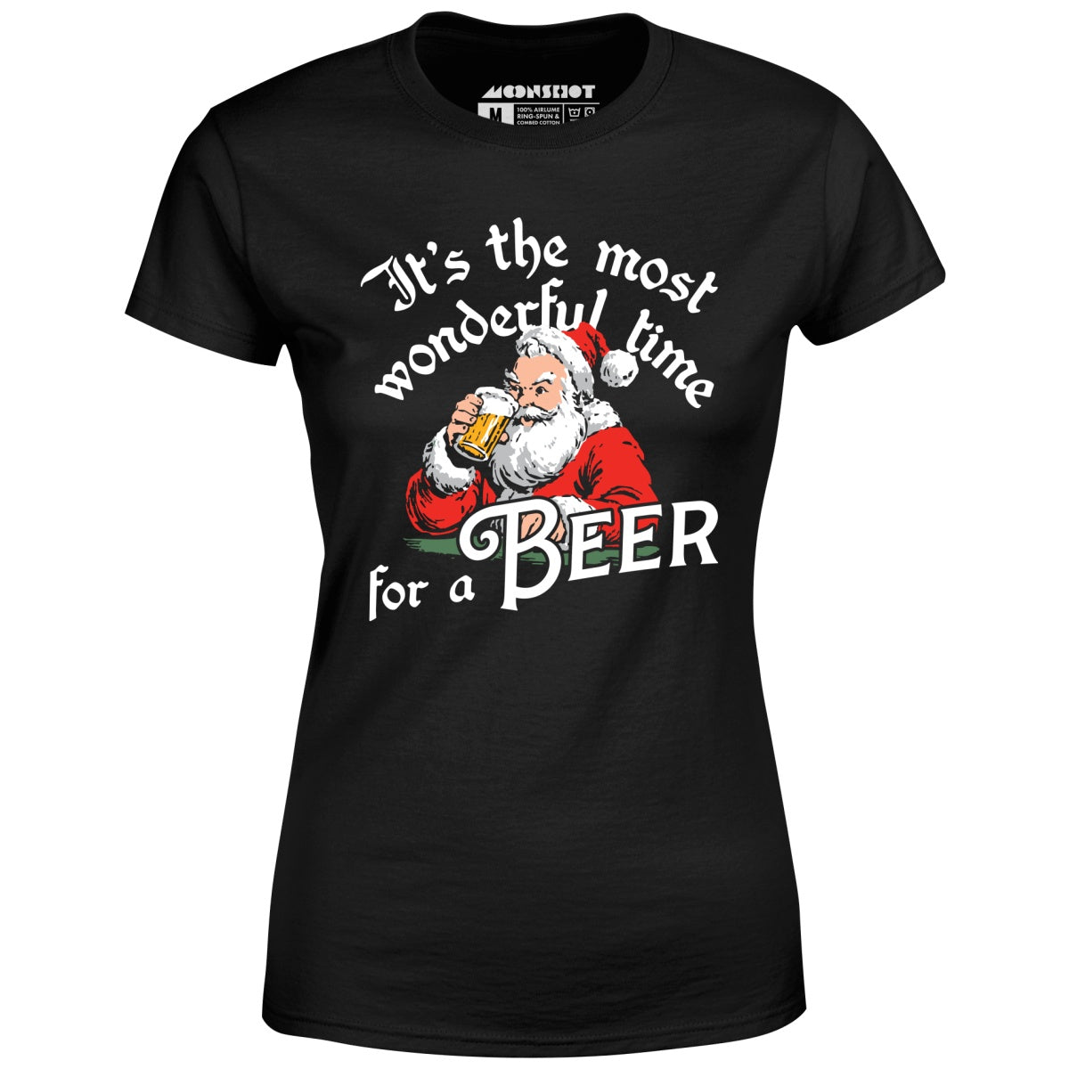 It's the Most Wonderful Time For a Beer - Women's T-Shirt