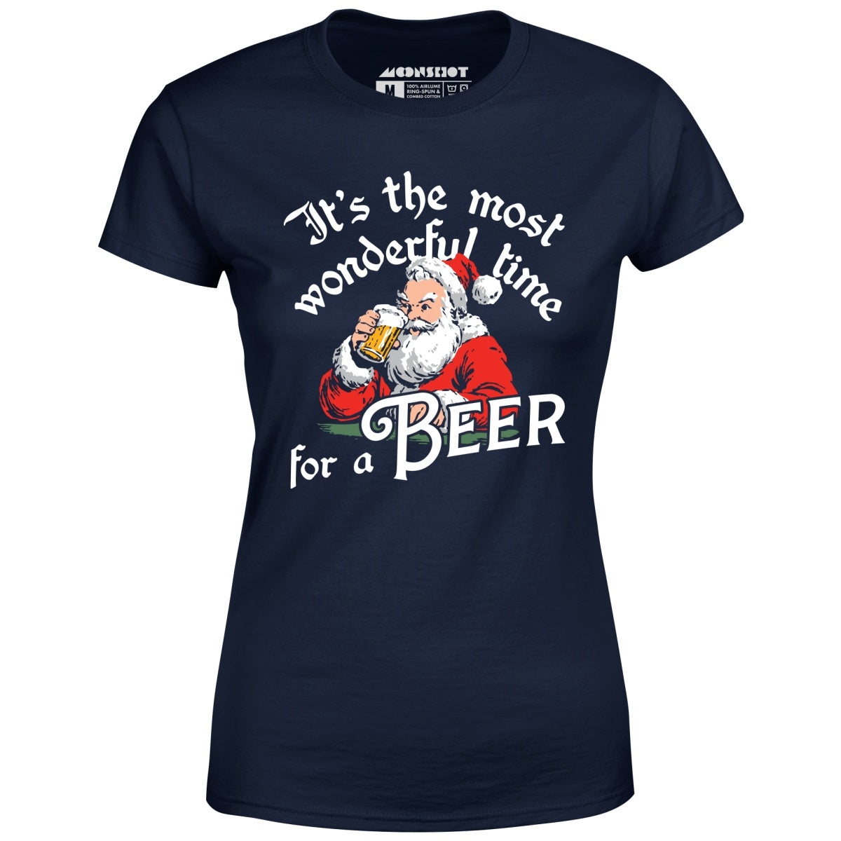 It's the Most Wonderful Time For a Beer - Women's T-Shirt