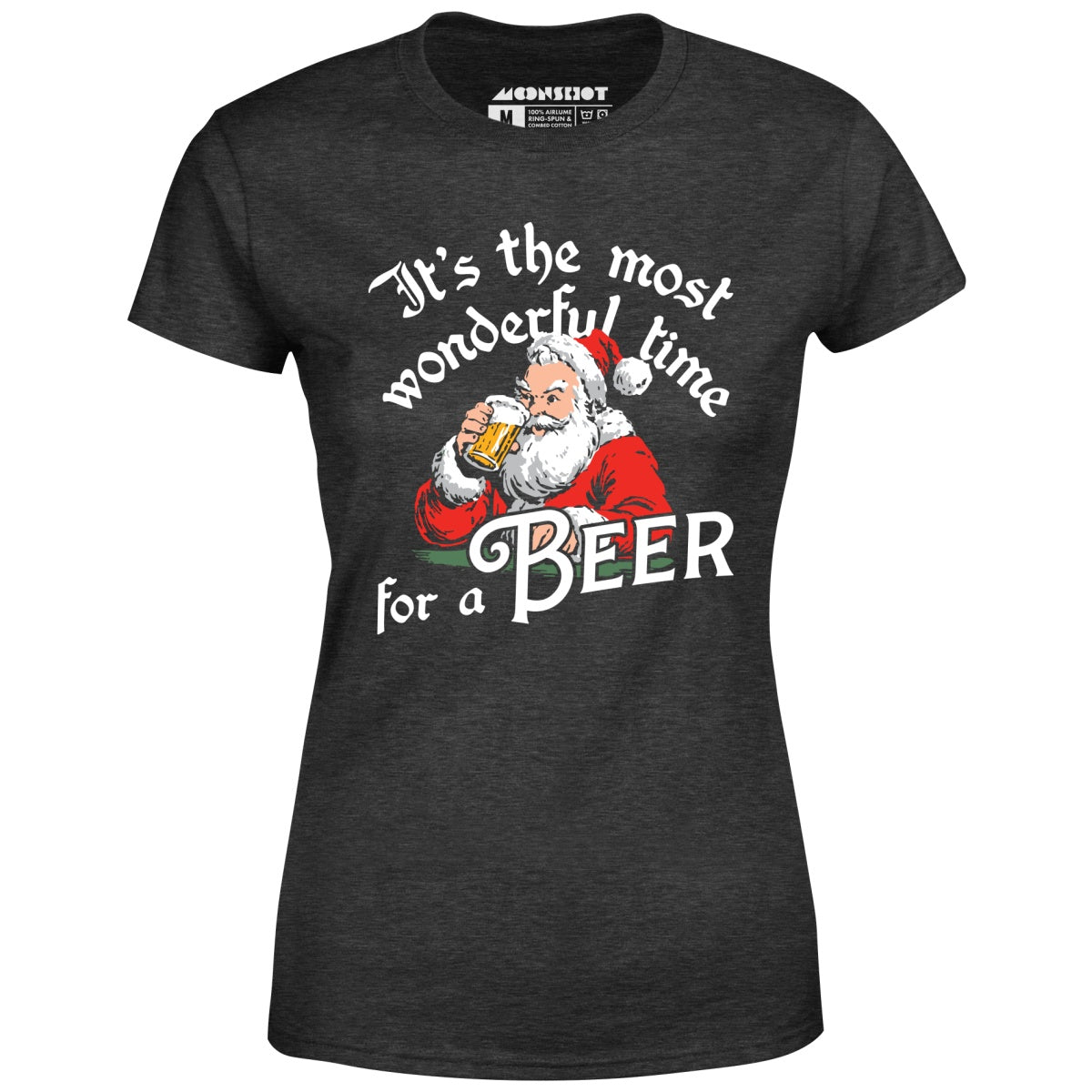It's the Most Wonderful Time For a Beer - Women's T-Shirt
