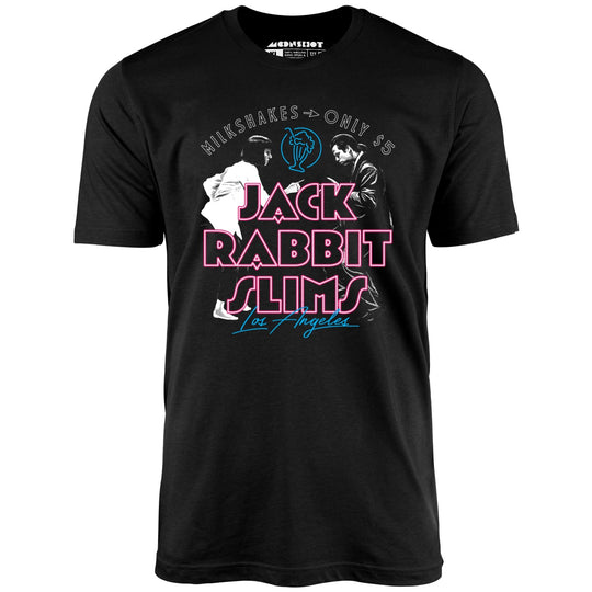 Jack Rabbit Slims - 5 Dollar Milkshakes - Black - Unisex T-Shirt