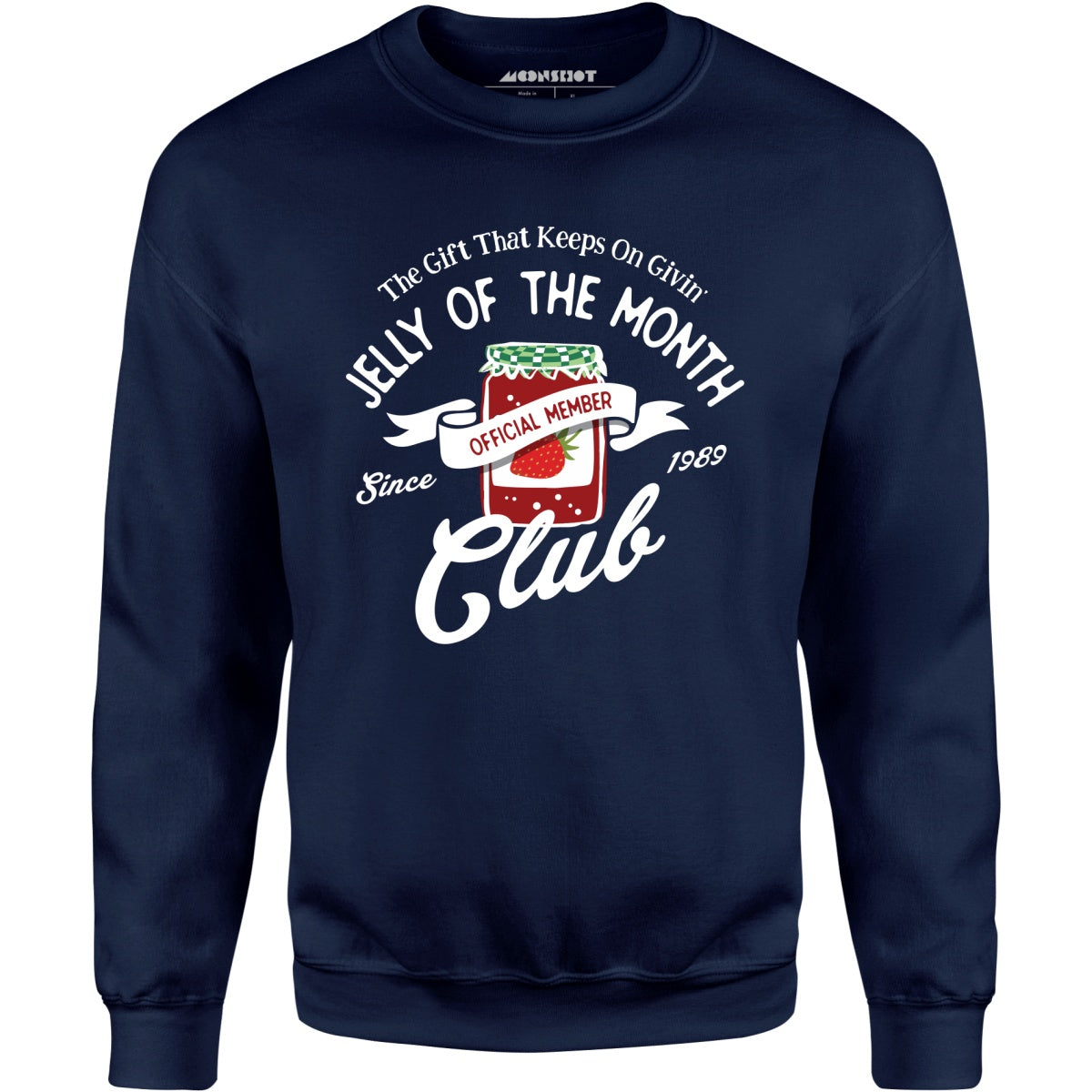 Jelly of the Month Club - Unisex Sweatshirt