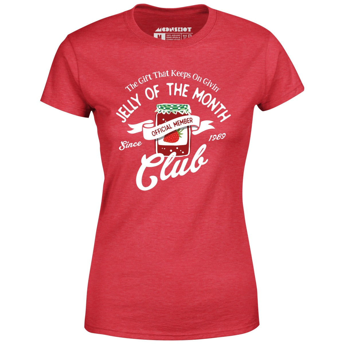 Jelly of the Month Club - Women's T-Shirt