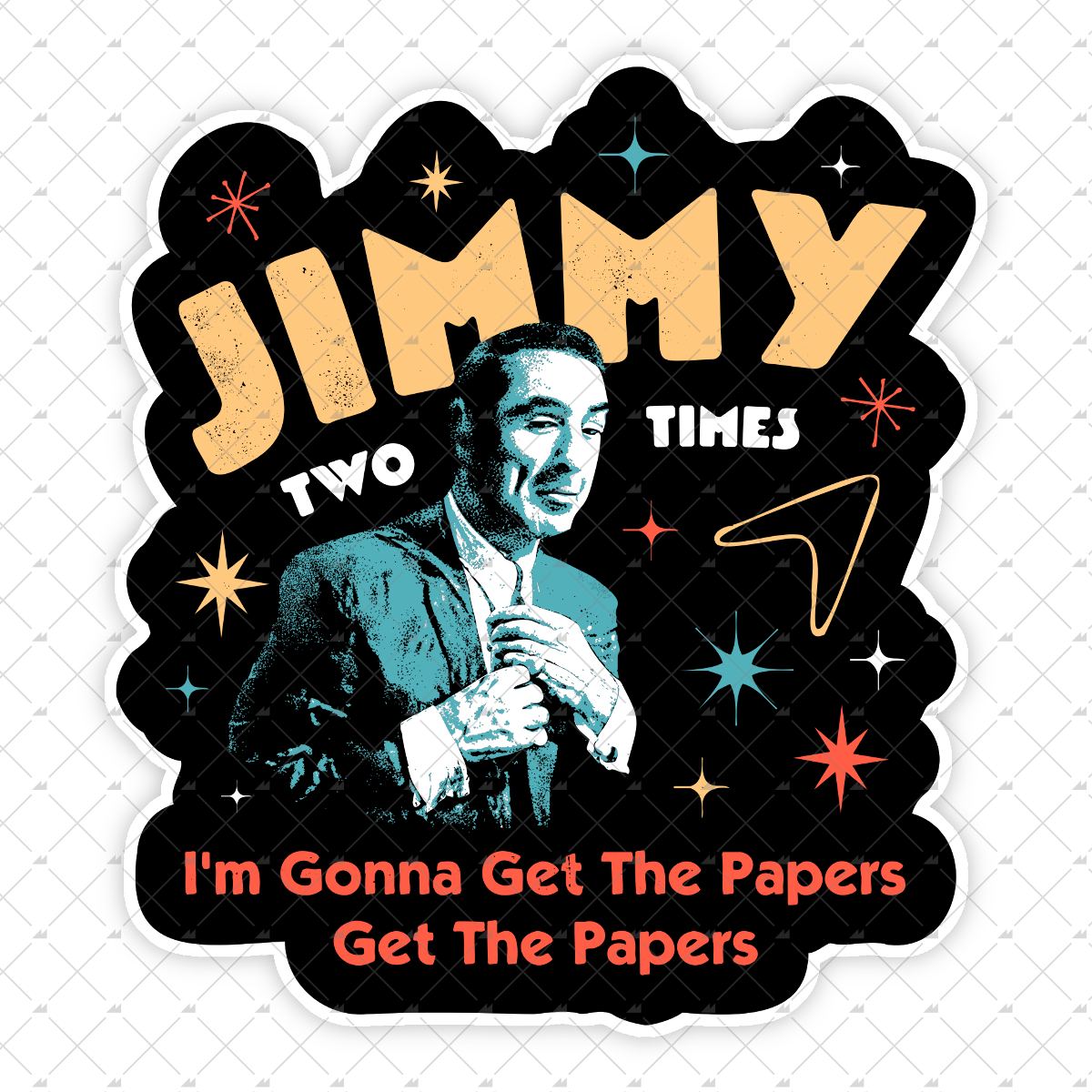 Jimmy Two Times - Sticker