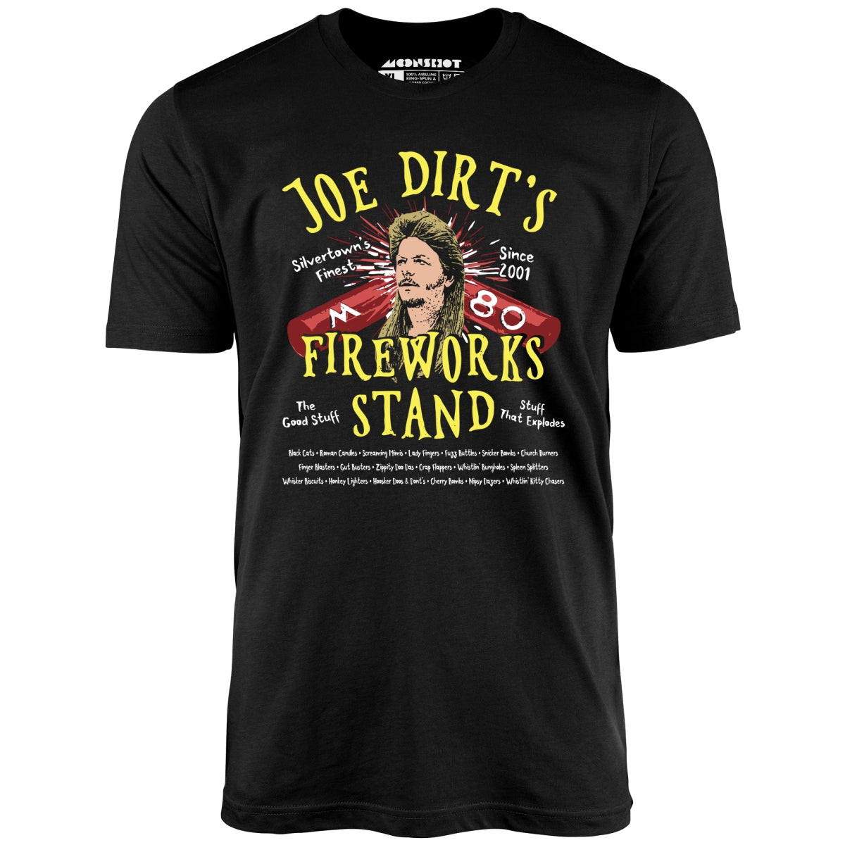 Joe Dirt's Fireworks Stand - Unisex T-Shirt