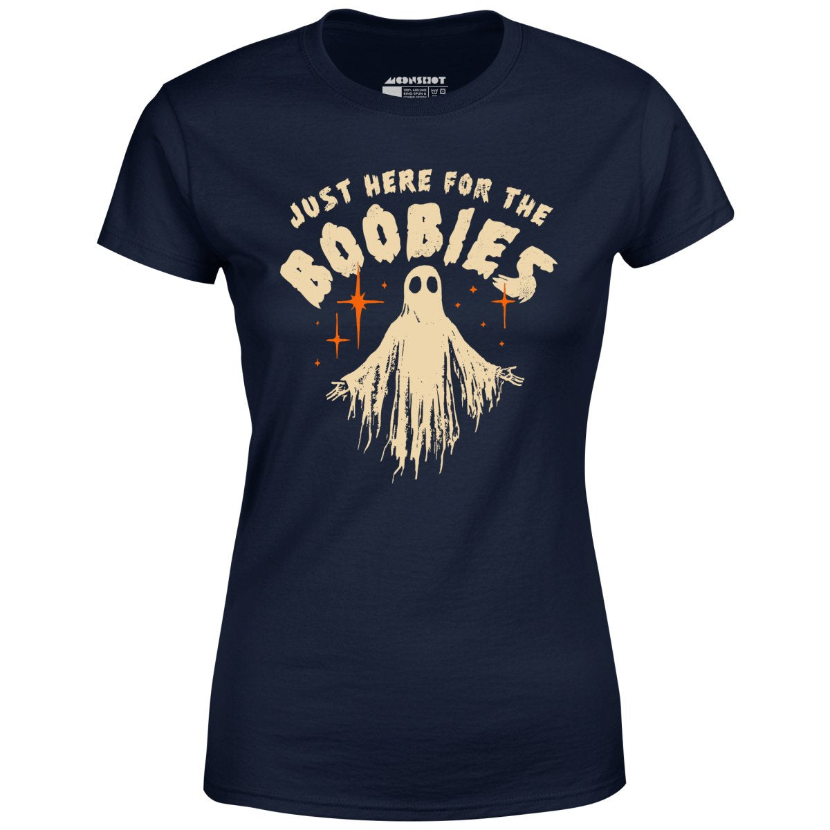 Just Here For The Boobies - Women's T-Shirt