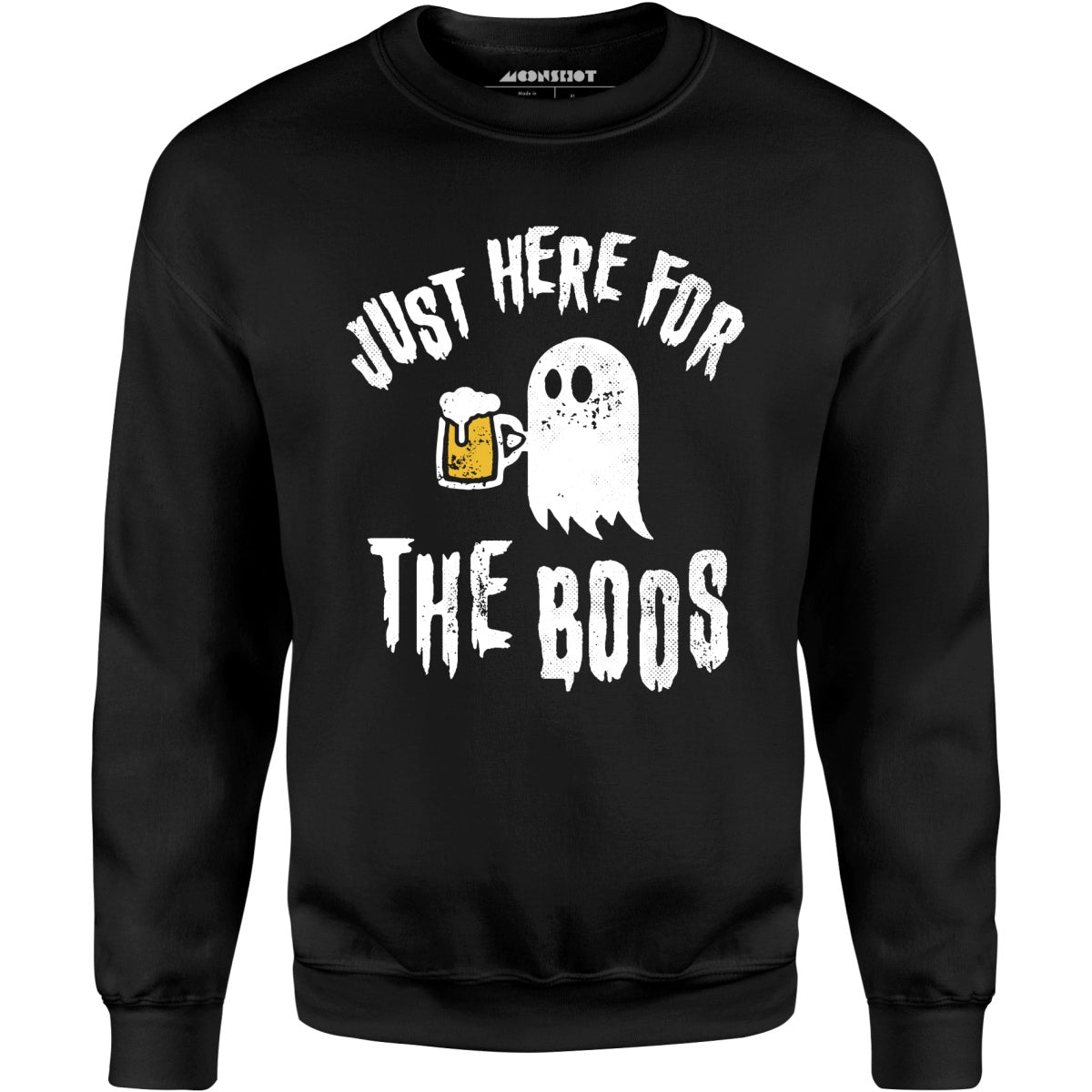 Just Here for the Boos - Unisex Sweatshirt