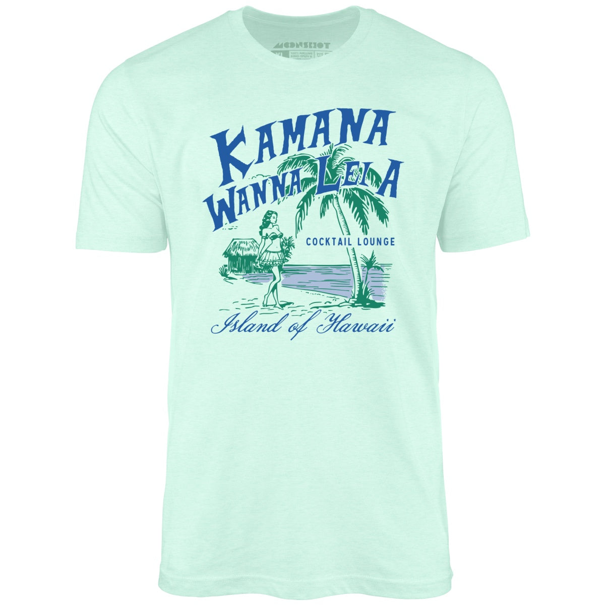 Kamana Wanna Lei A Cocktail Lounge - Unisex T-Shirt