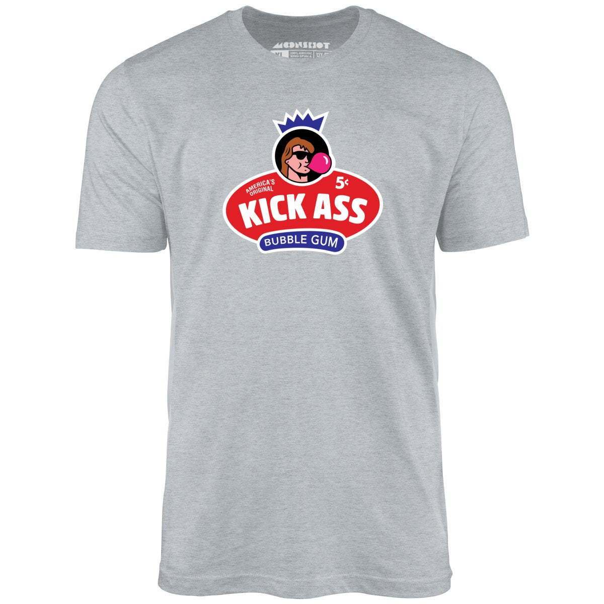 Kick Ass Bubble Gum - Unisex T-Shirt