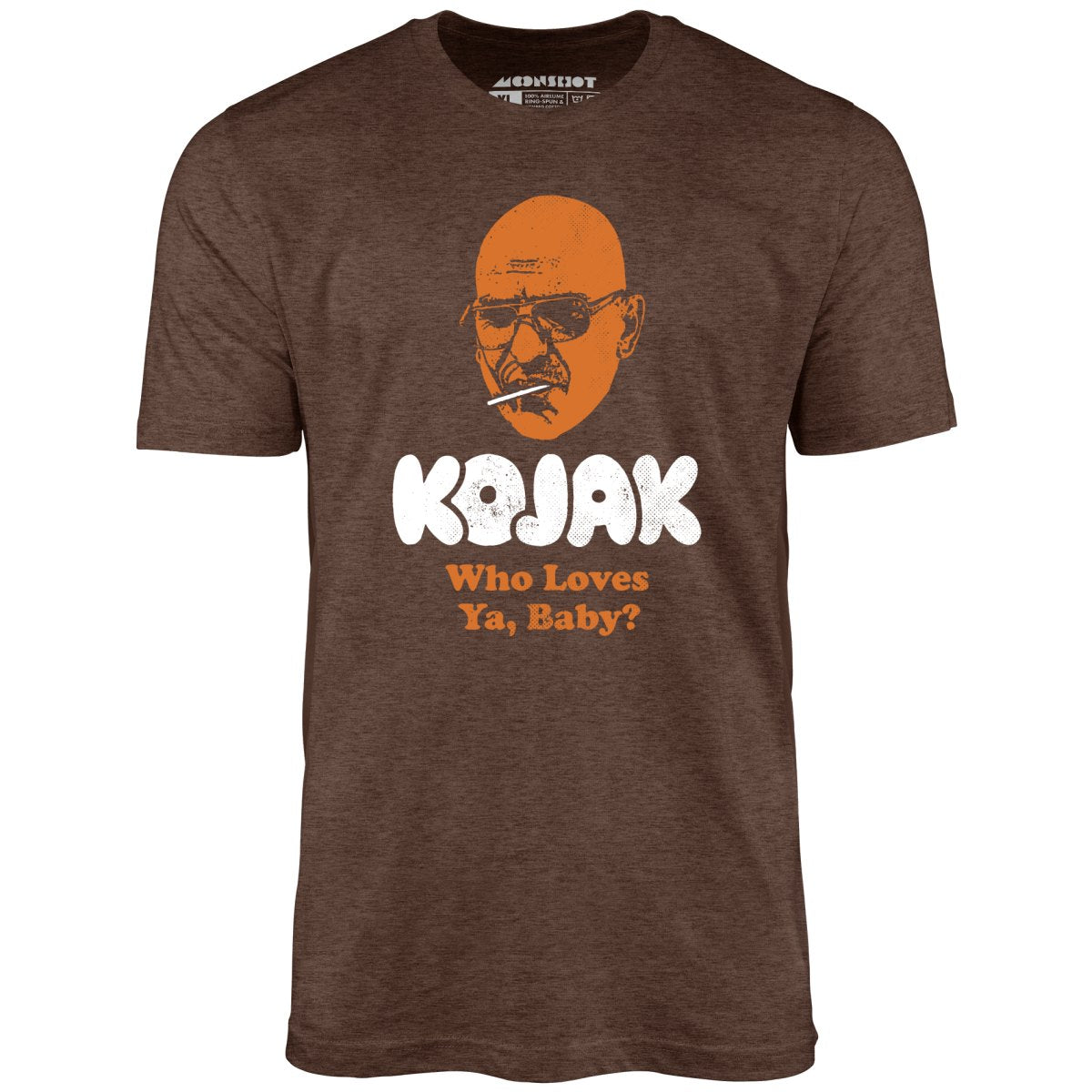 Kojak Who Loves Ya Baby - Unisex T-Shirt