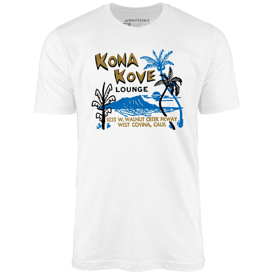 Kona Kove Lounge - West Covina, CA - Vintage Tiki Bar - White - Unisex T-Shirt