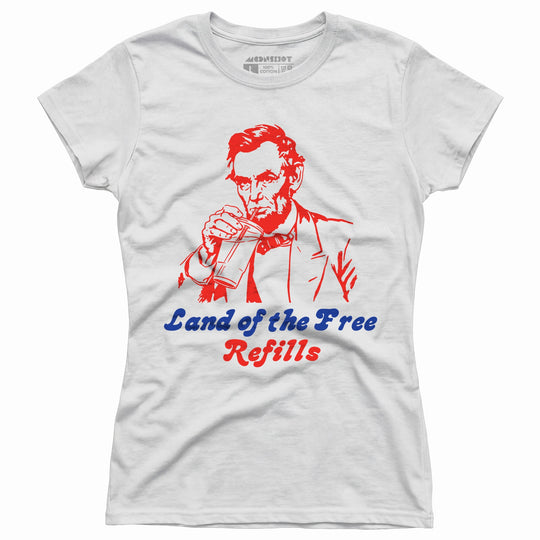 Land of the Free Refills - Women's T-Shirt