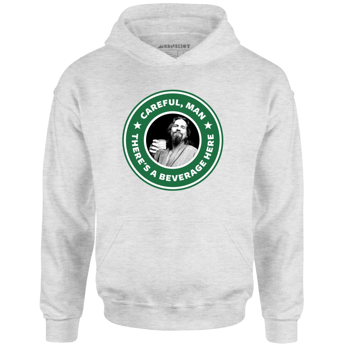 Lebowski - Careful, Man - There's a Beverage Here - Unisex Hoodie