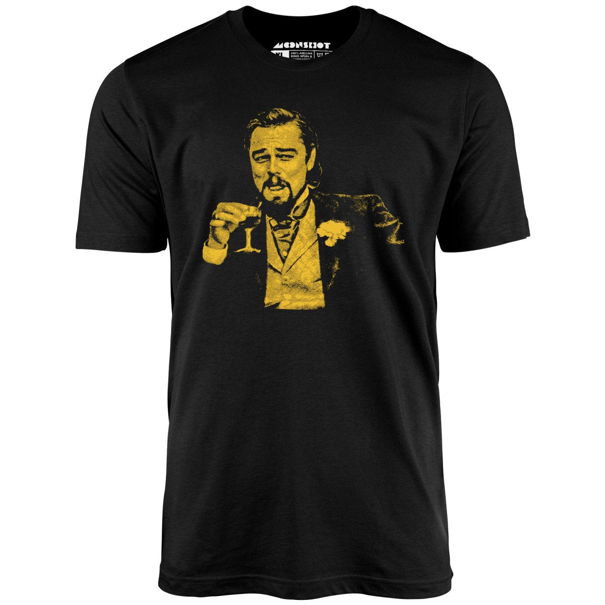 Leonardo DiCaprio Django Laughing Reaction Meme - Unisex T-Shirt