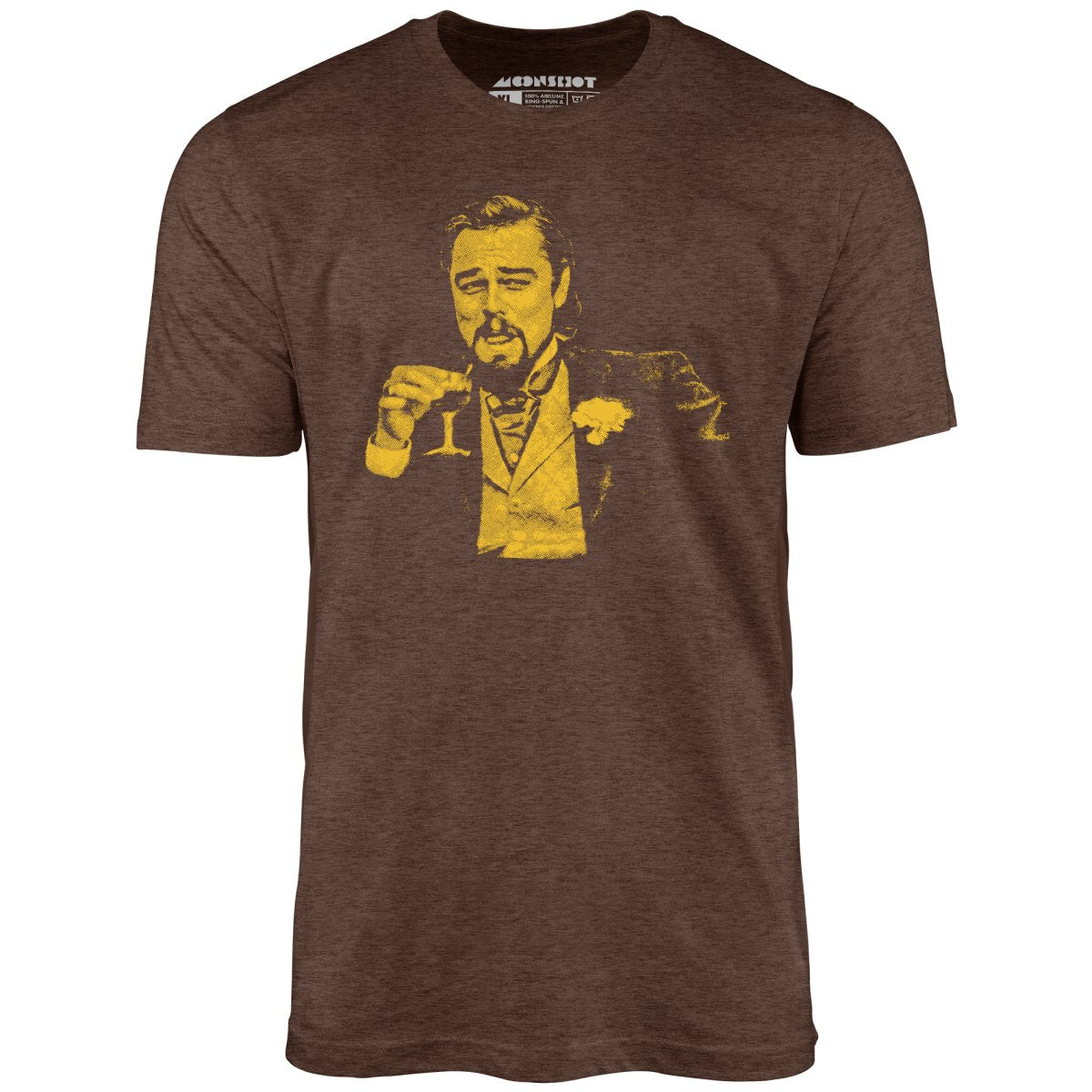Leonardo DiCaprio Django Laughing Reaction Meme - Unisex T-Shirt