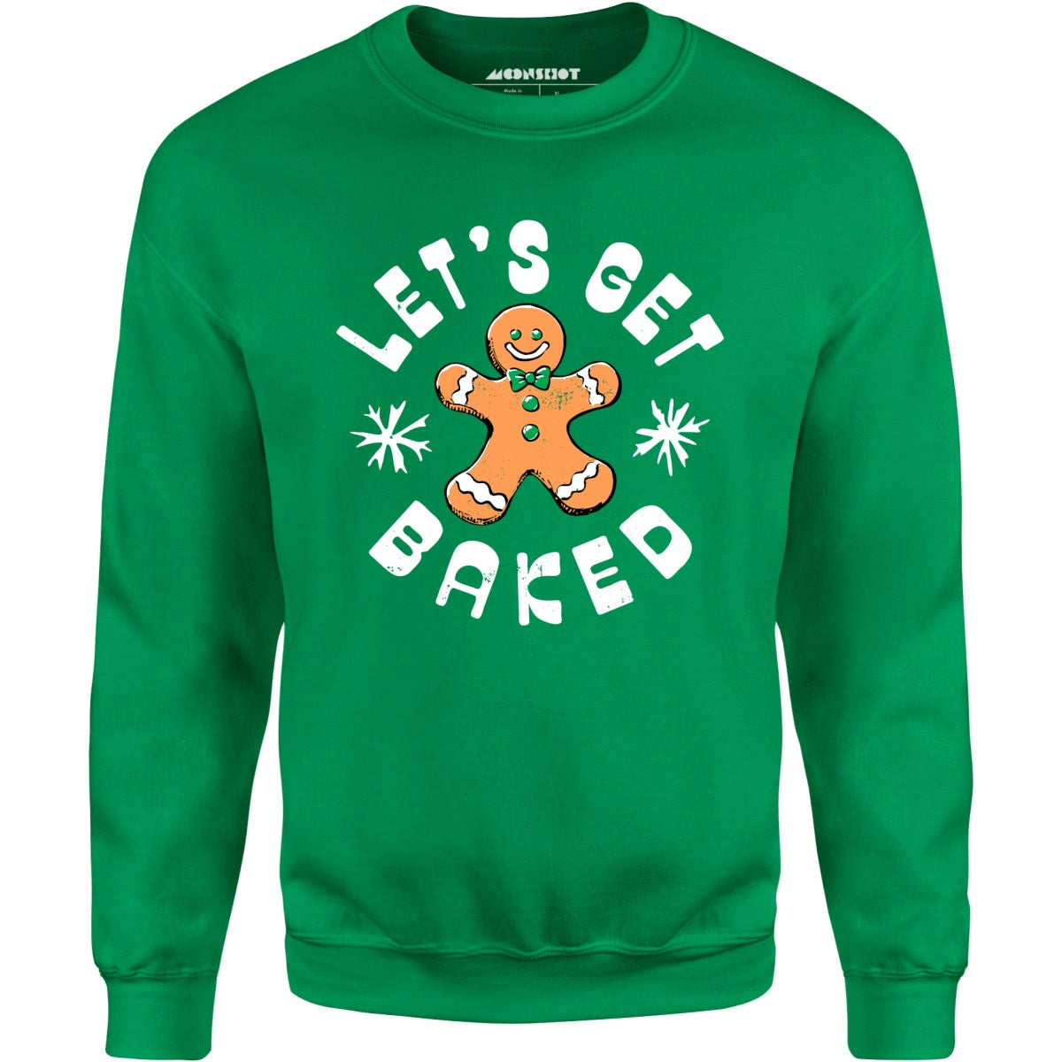 Let's Get Baked - Christmas Cookie - Unisex Sweatshirt