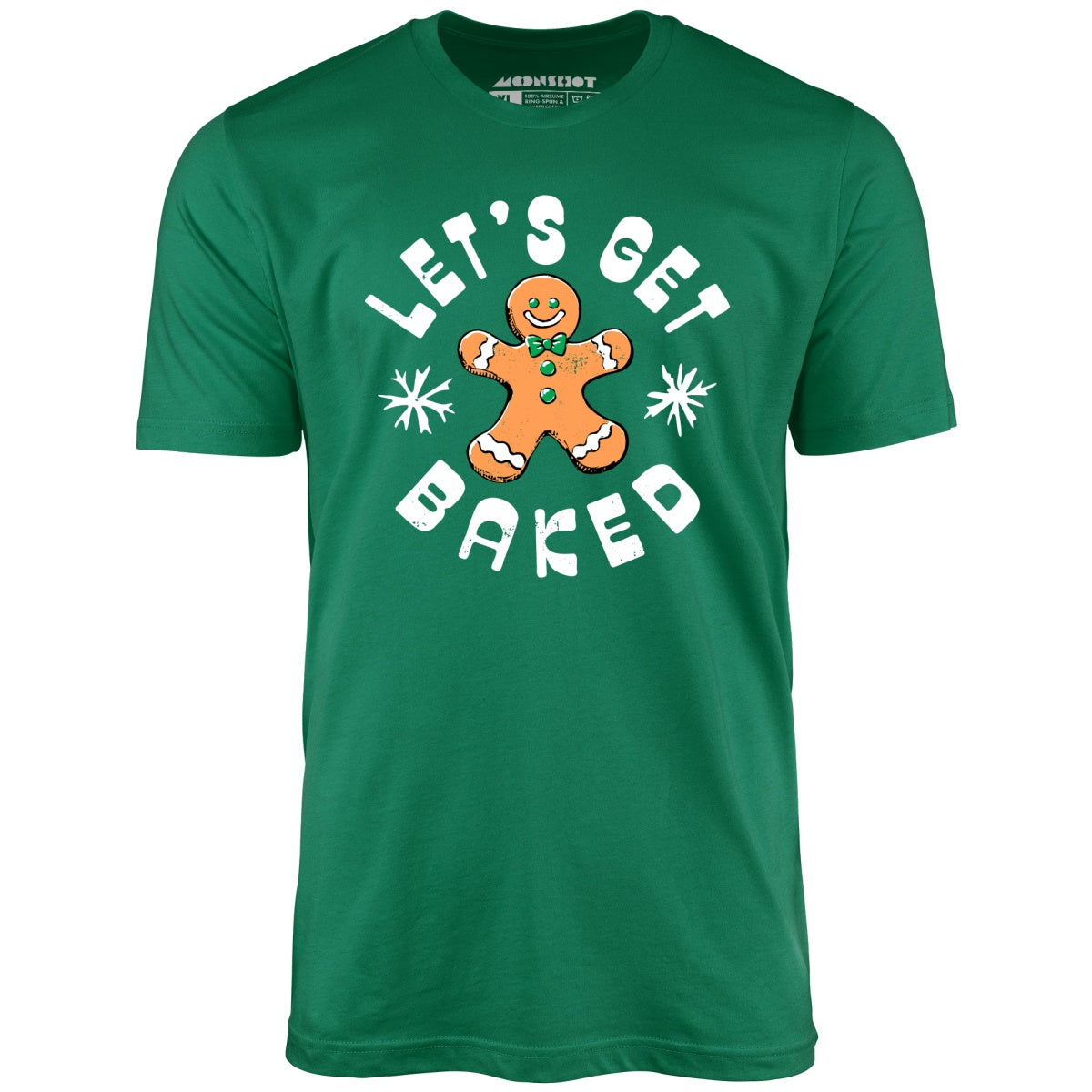 Let's Get Baked - Christmas Cookie - Unisex T-Shirt