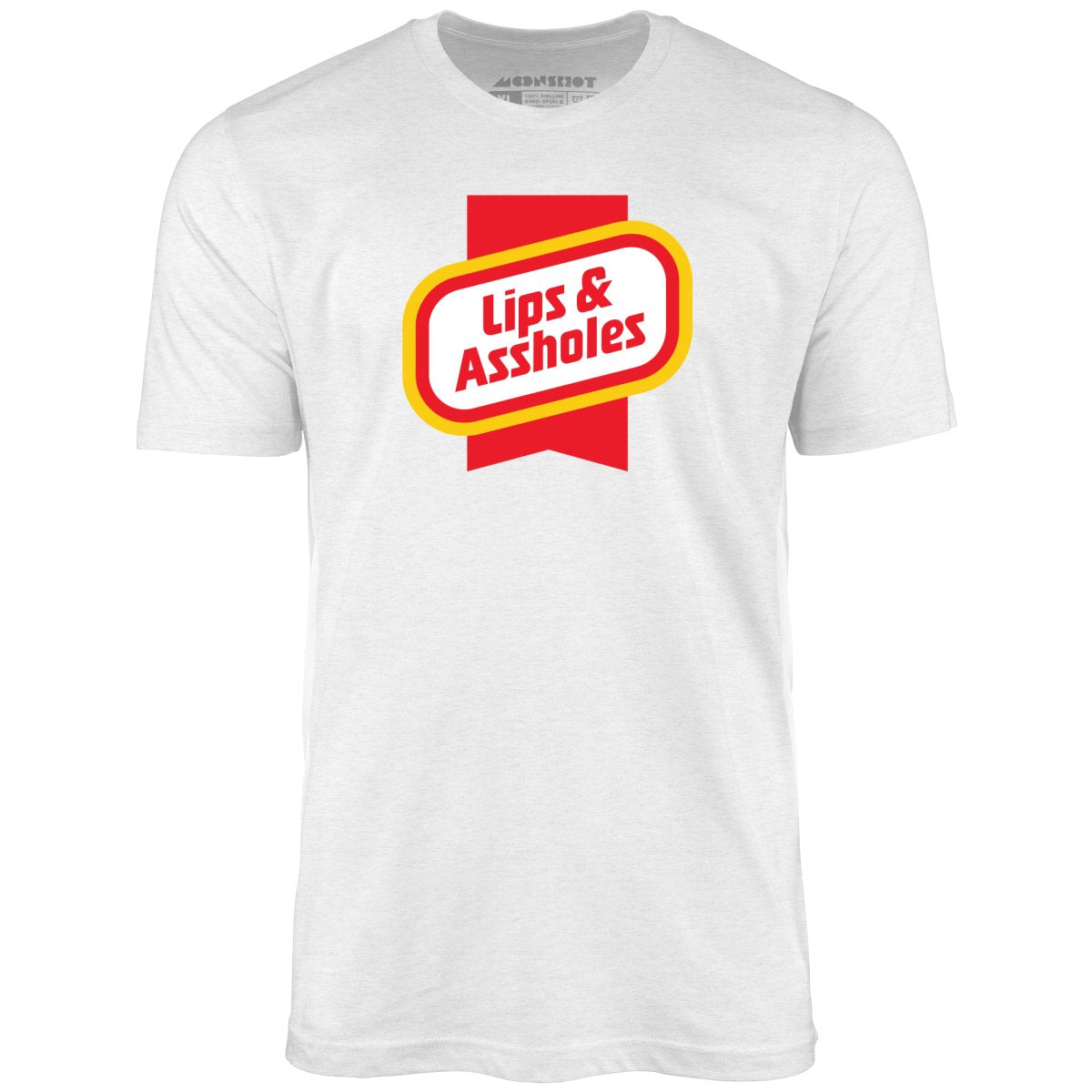 Lips & Assholes - Unisex T-Shirt