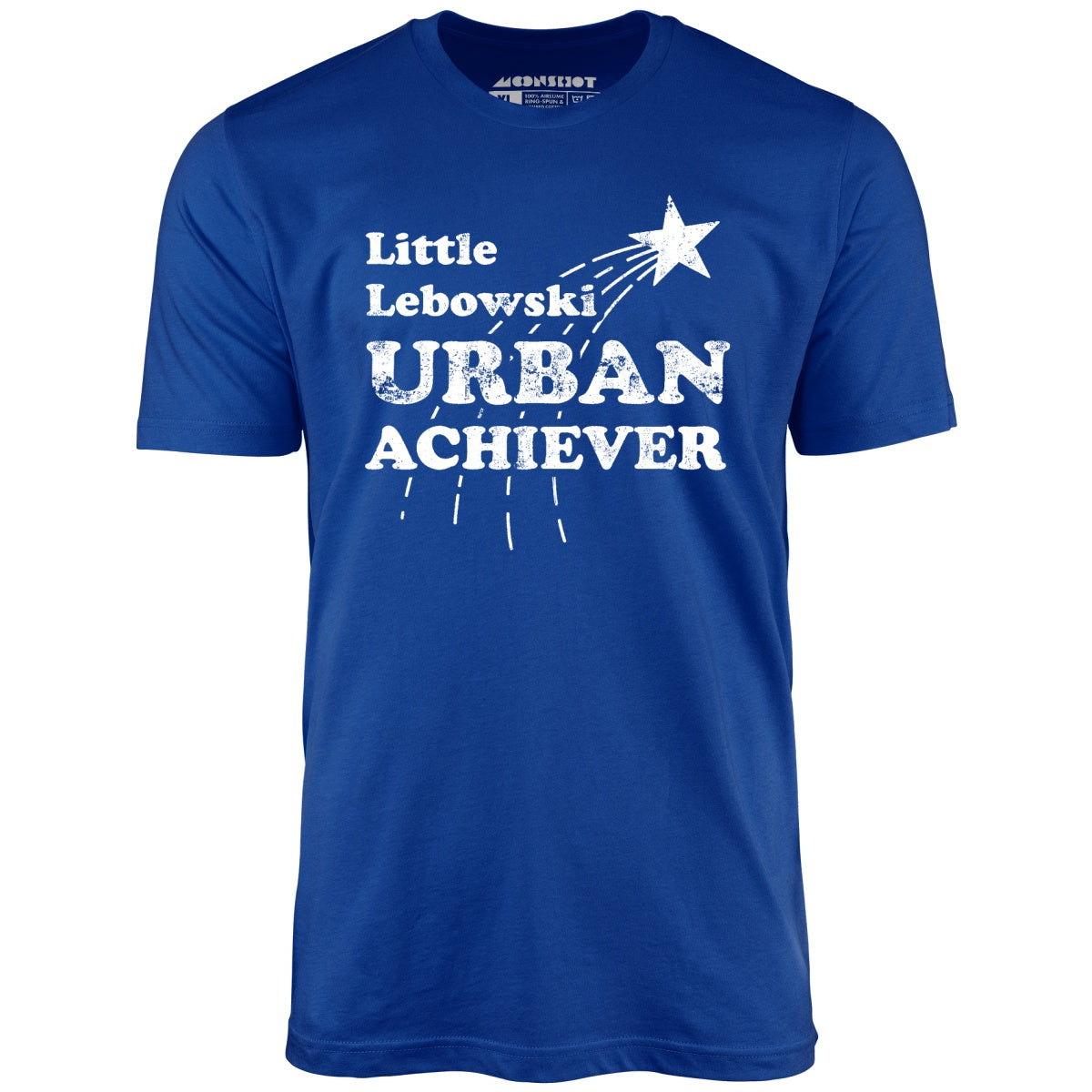Little Lebowski Urban Achiever - Unisex T-Shirt