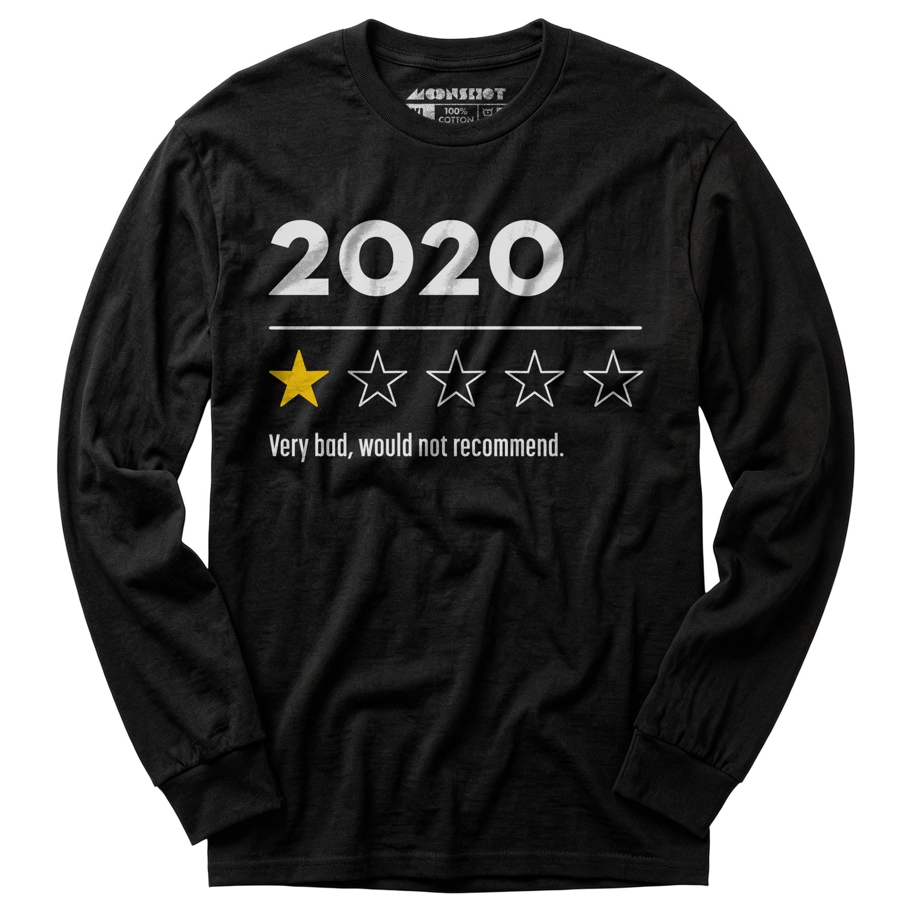 2020 Very Bad Would Not Recommend - Long Sleeve T-Shirt