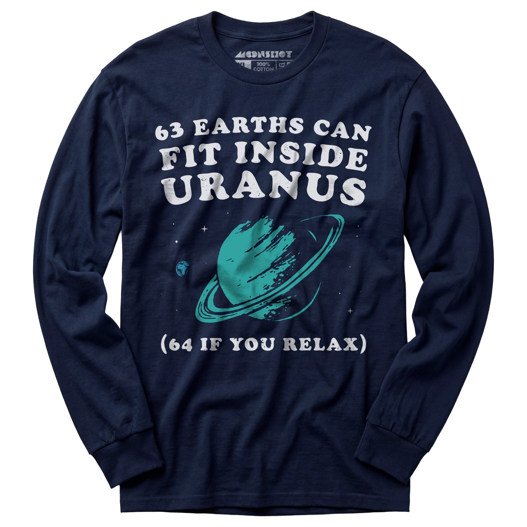 63 Earths Can Fit Inside Uranus - Long Sleeve T-Shirt
