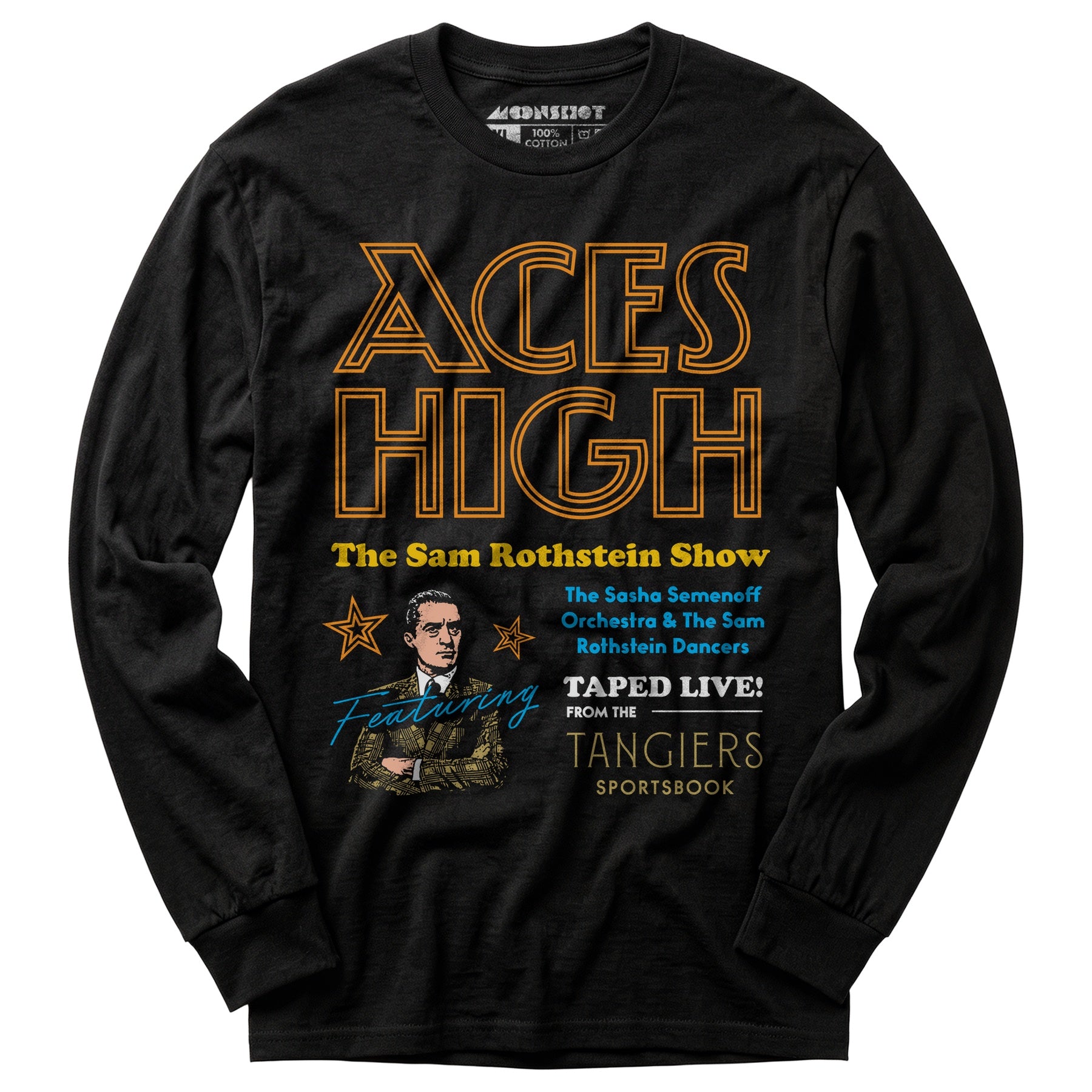 Aces High - Sam Rothstein Show - Long Sleeve T-Shirt