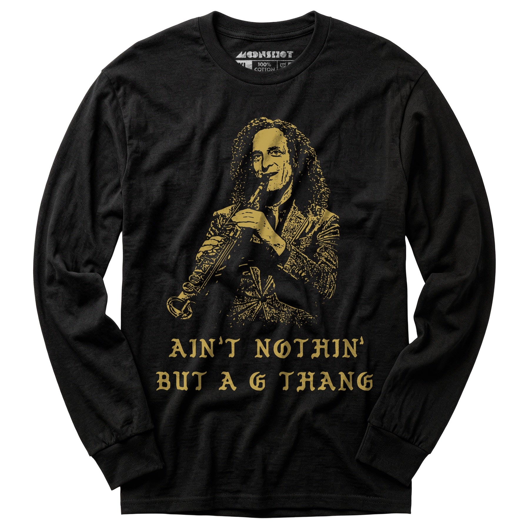 Ain't Nothin' But a G Thang - Long Sleeve T-Shirt