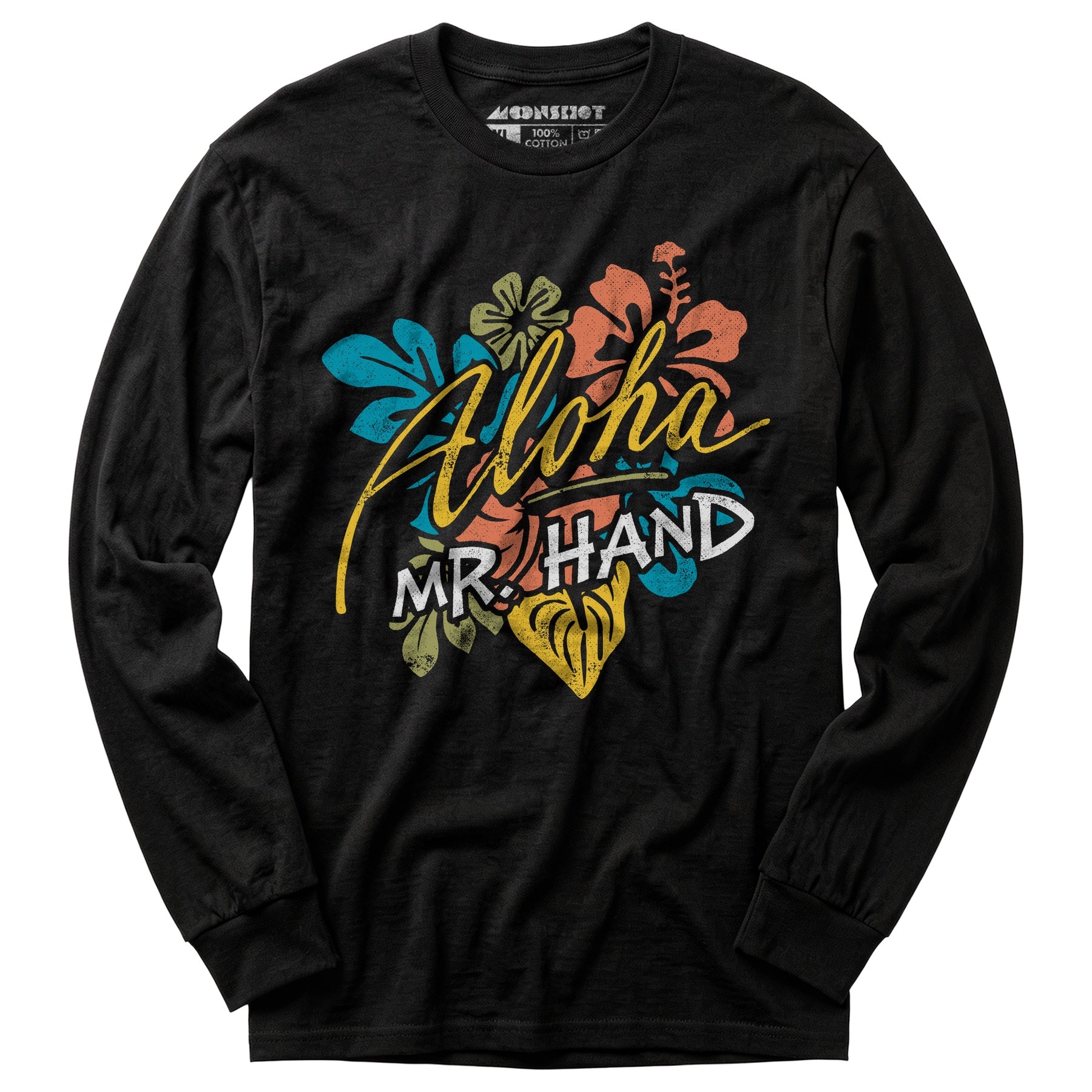 Aloha Mr. Hand - Long Sleeve T-Shirt