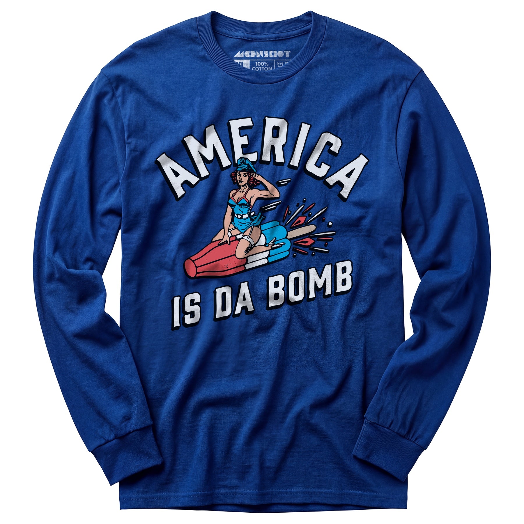 America is Da Bomb - Long Sleeve T-Shirt