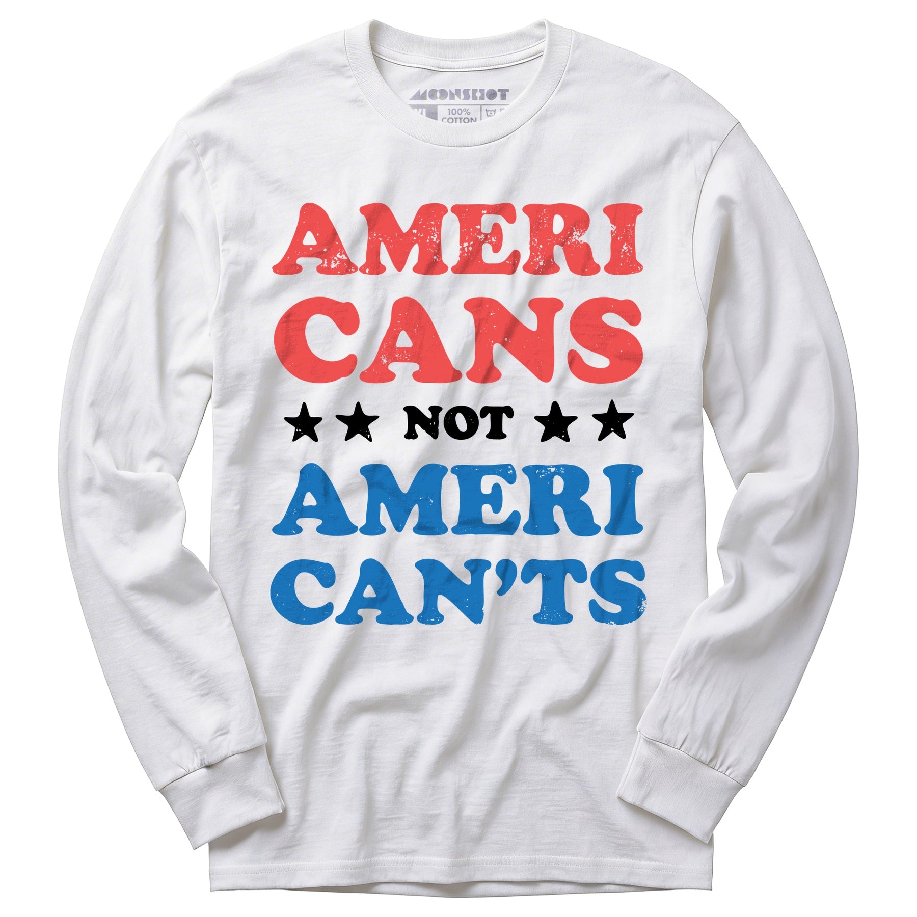 Americans Not American'ts - Long Sleeve T-Shirt