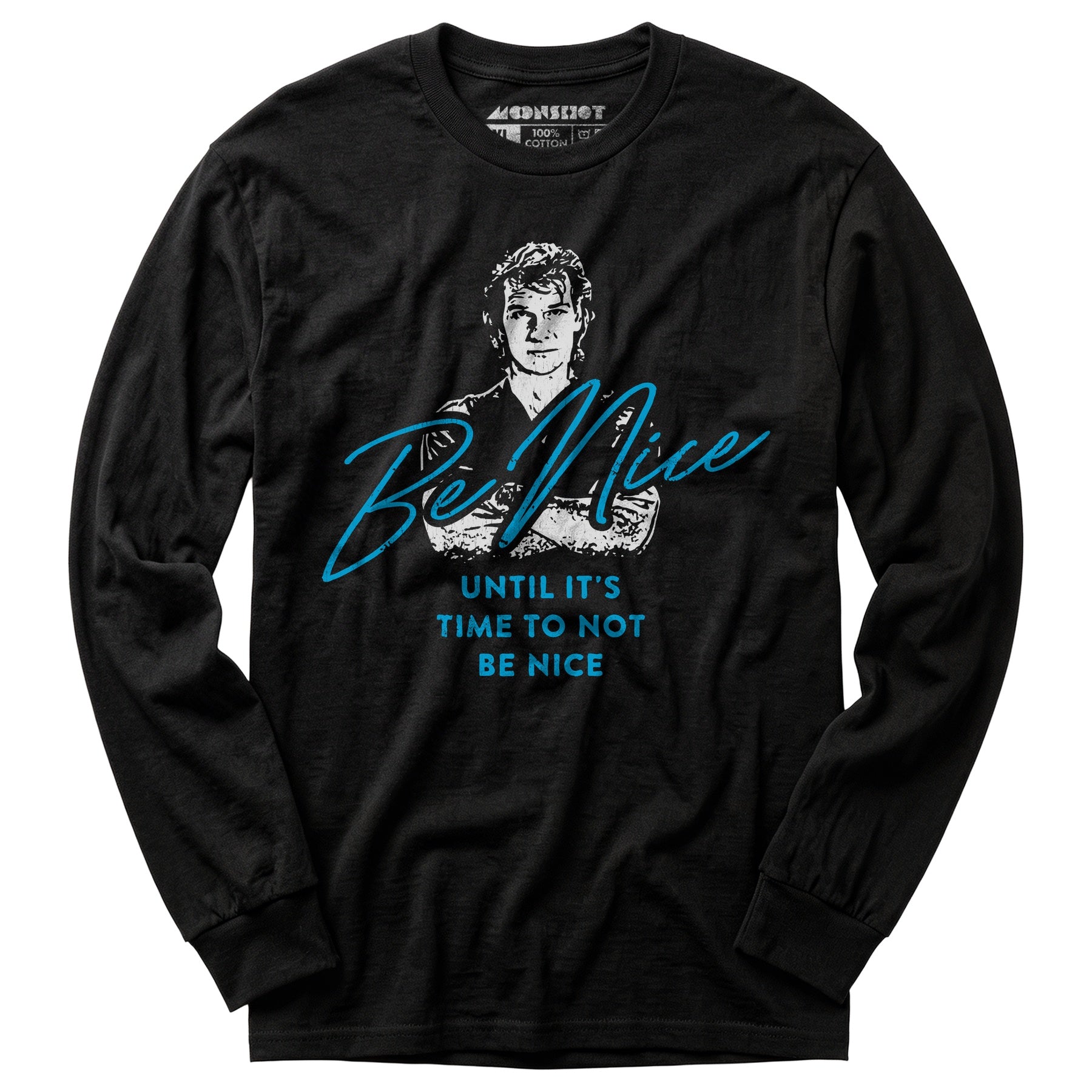 Be Nice - Long Sleeve T-Shirt