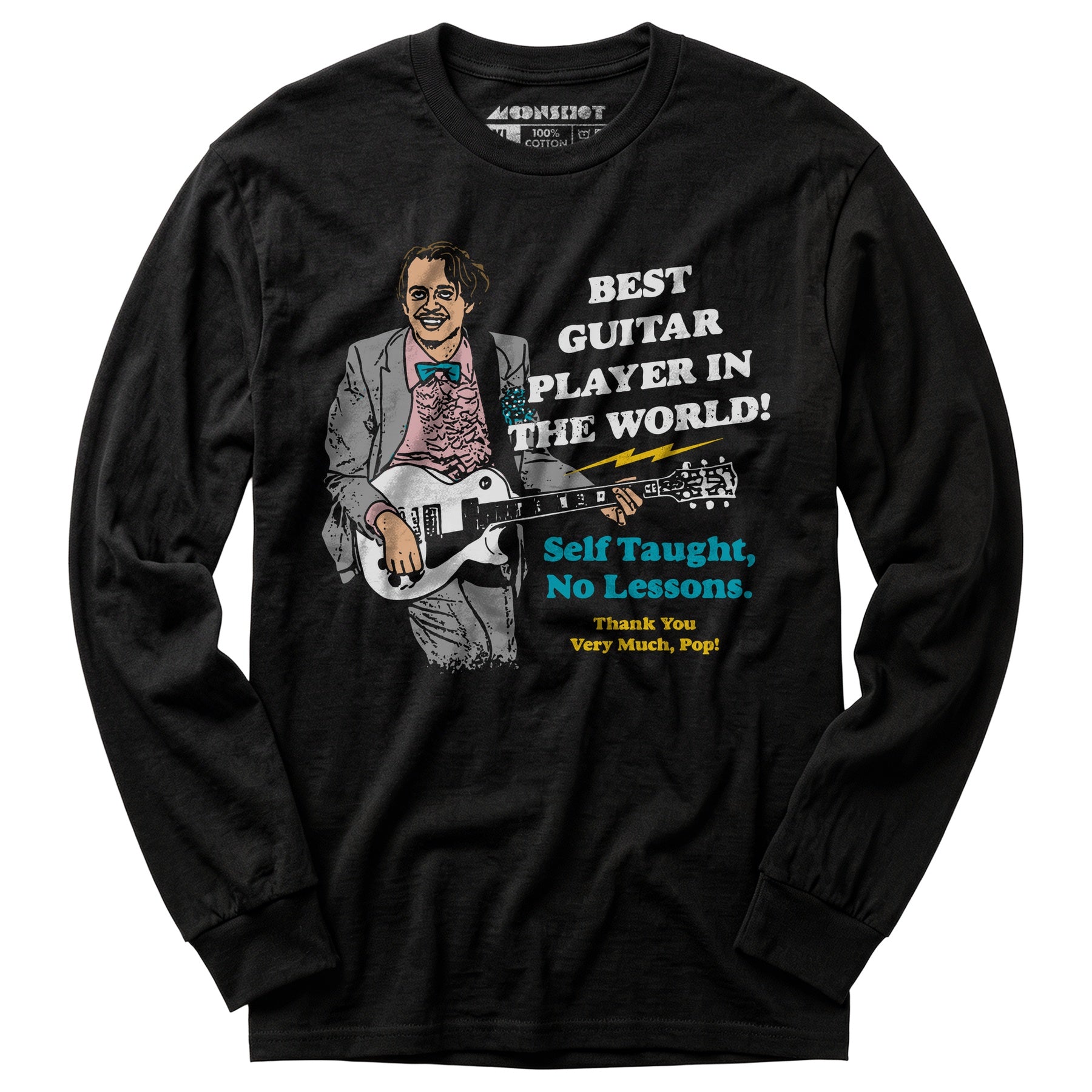 Best Guitar Player in The World! - Long Sleeve T-Shirt