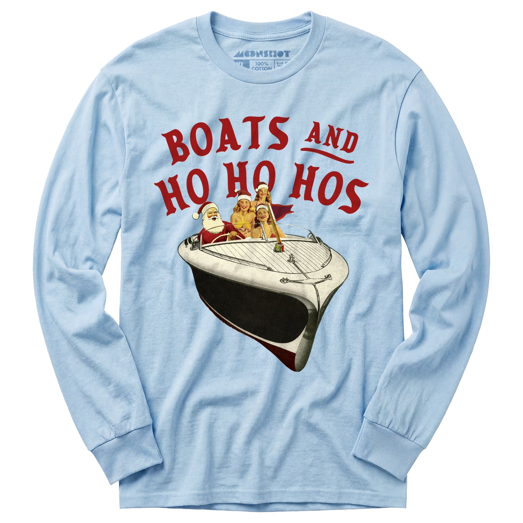 Boats and Ho Ho Hos - Long Sleeve T-Shirt