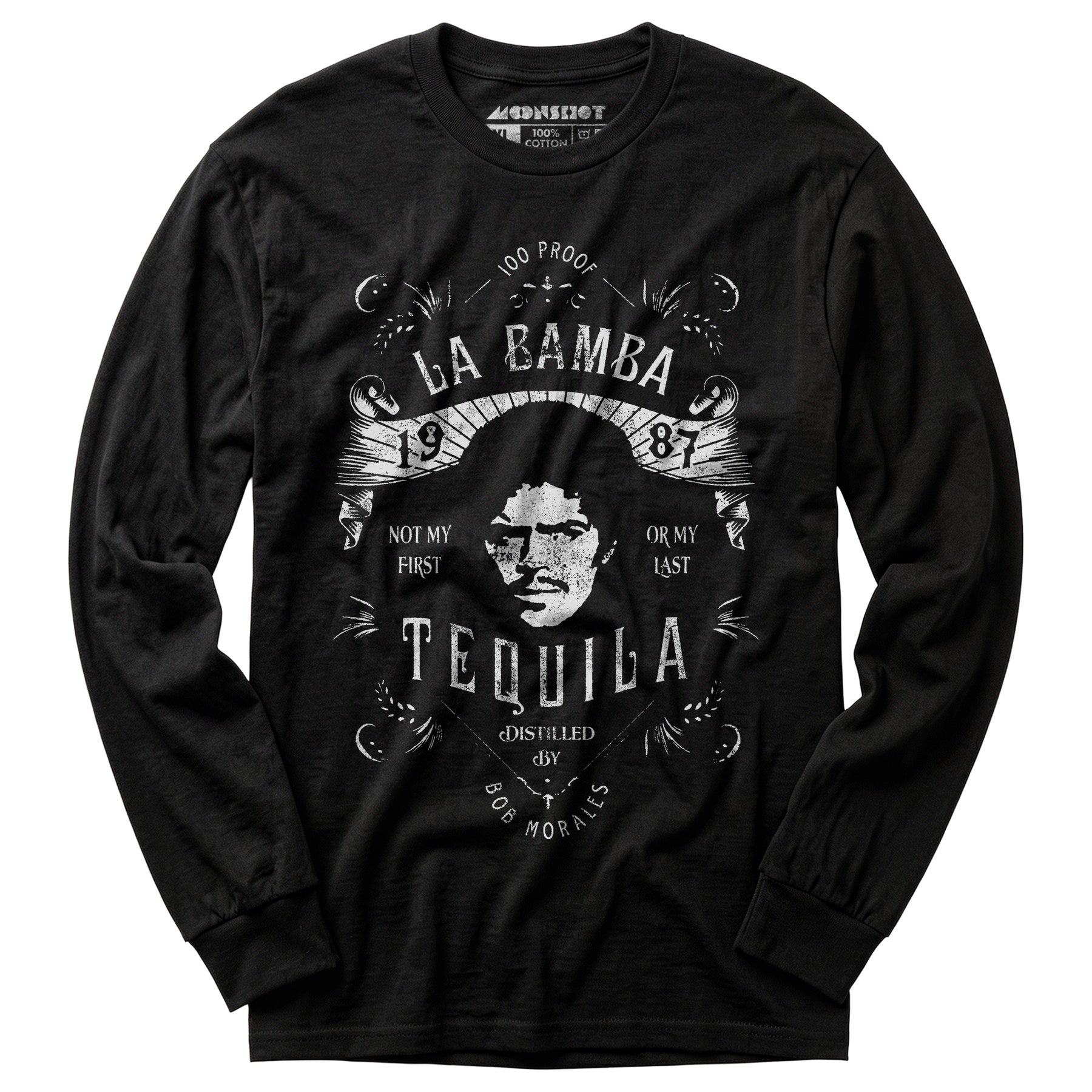 Bob Morales Tequila - Long Sleeve T-Shirt