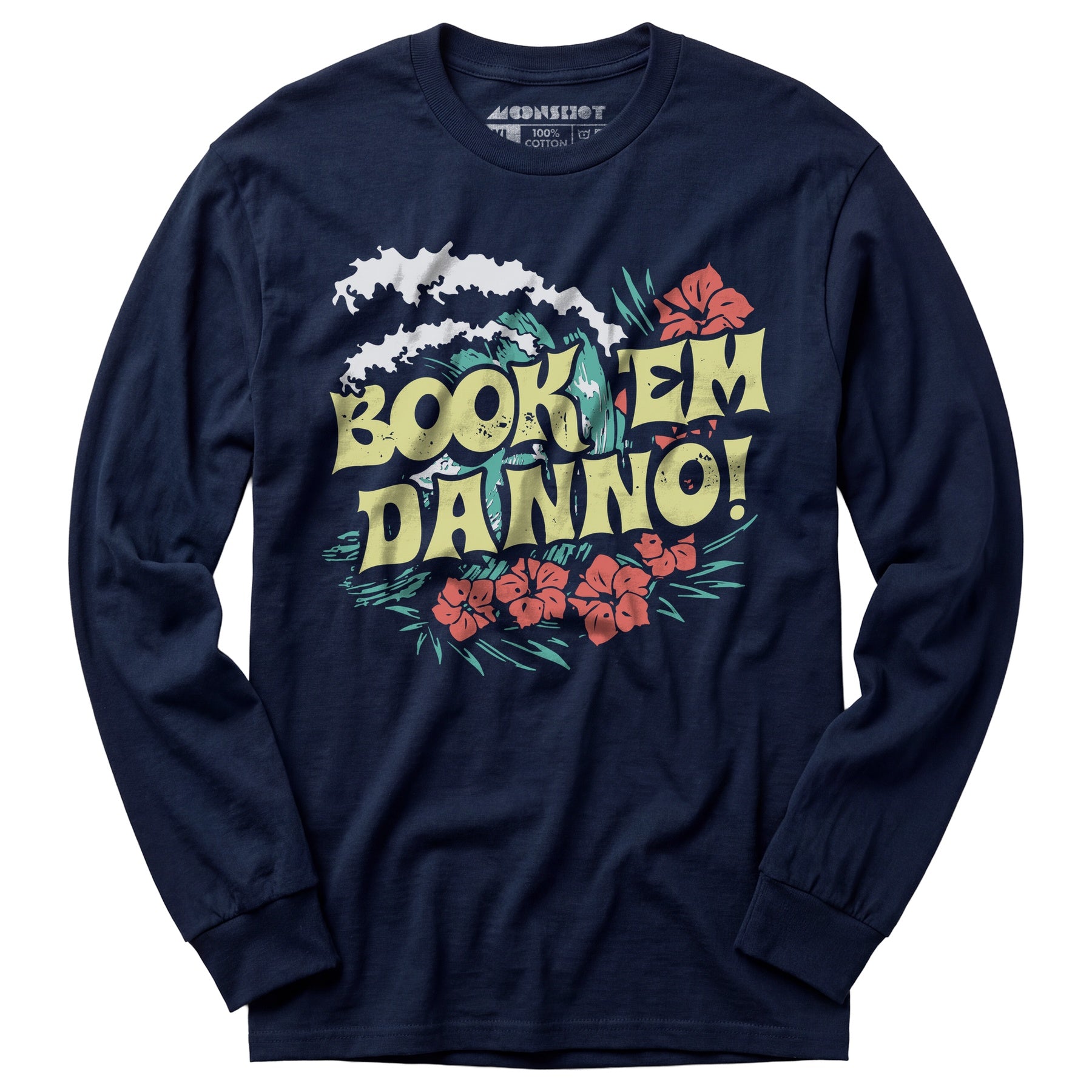 Book 'em Danno! - Long Sleeve T-Shirt