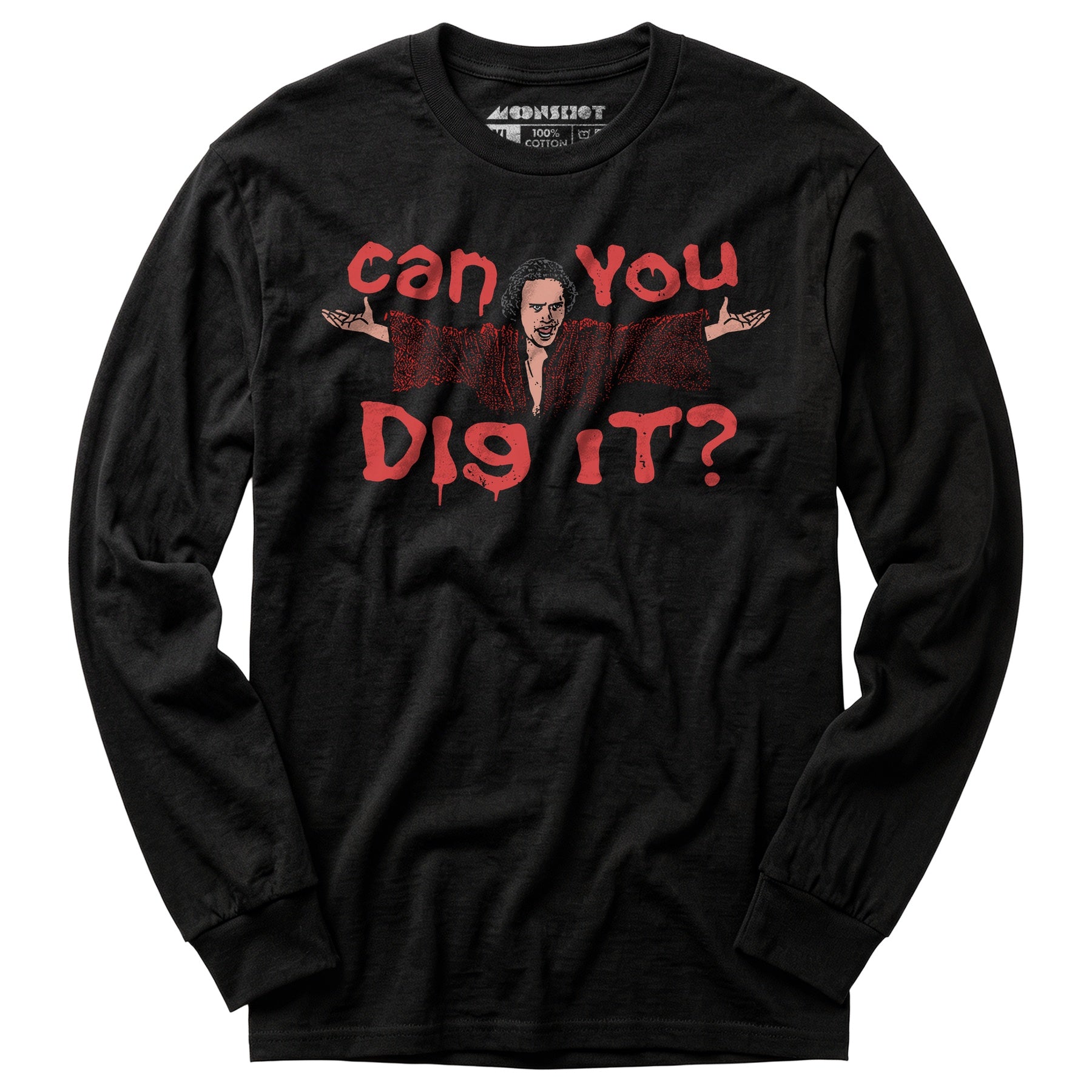Can You Dig It? - Long Sleeve T-Shirt