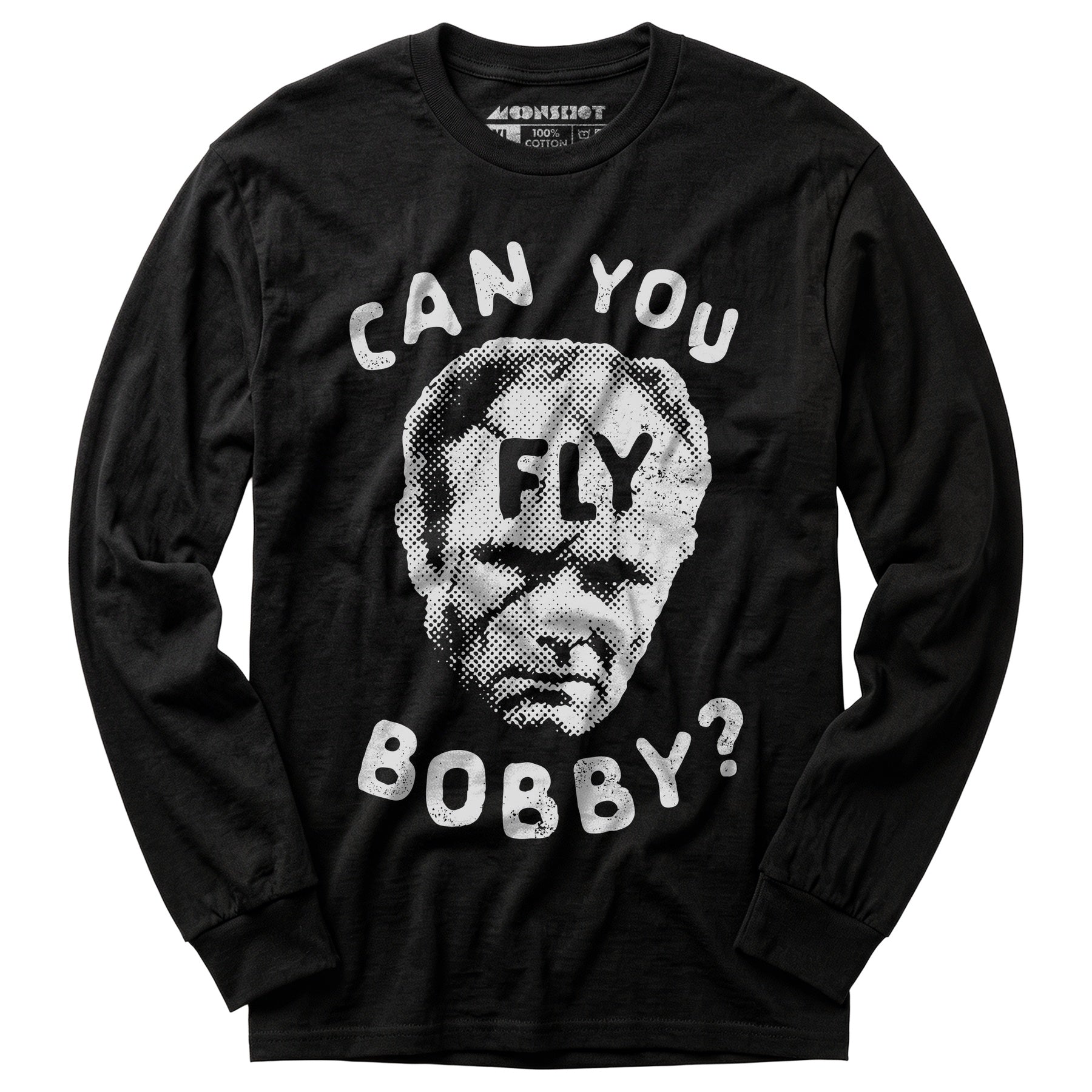 Can You Fly Bobby - Robocop - Long Sleeve T-Shirt