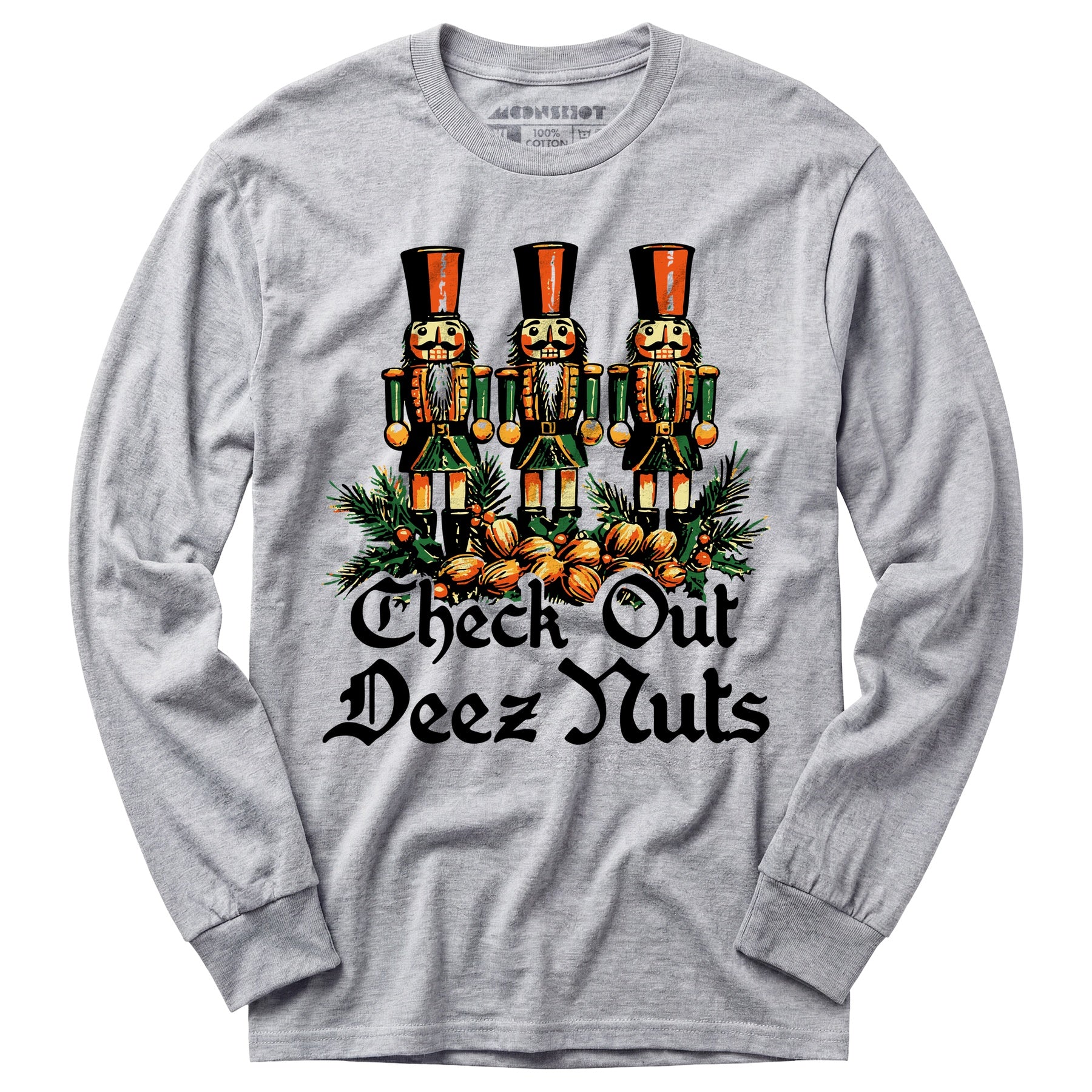 Check Out Deez Nuts - Long Sleeve T-Shirt