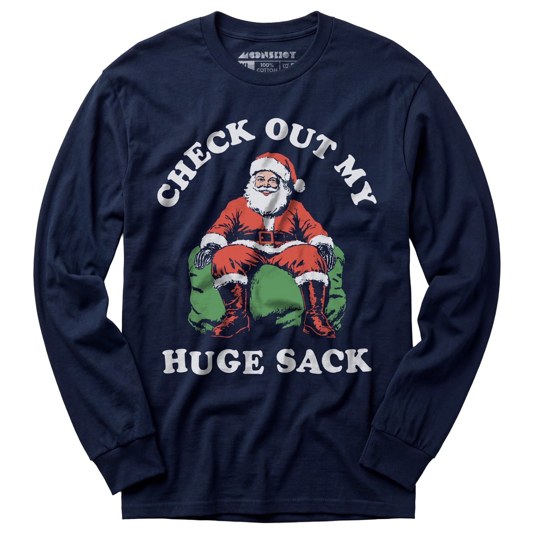 Check Out My Huge Sack - Long Sleeve T-Shirt