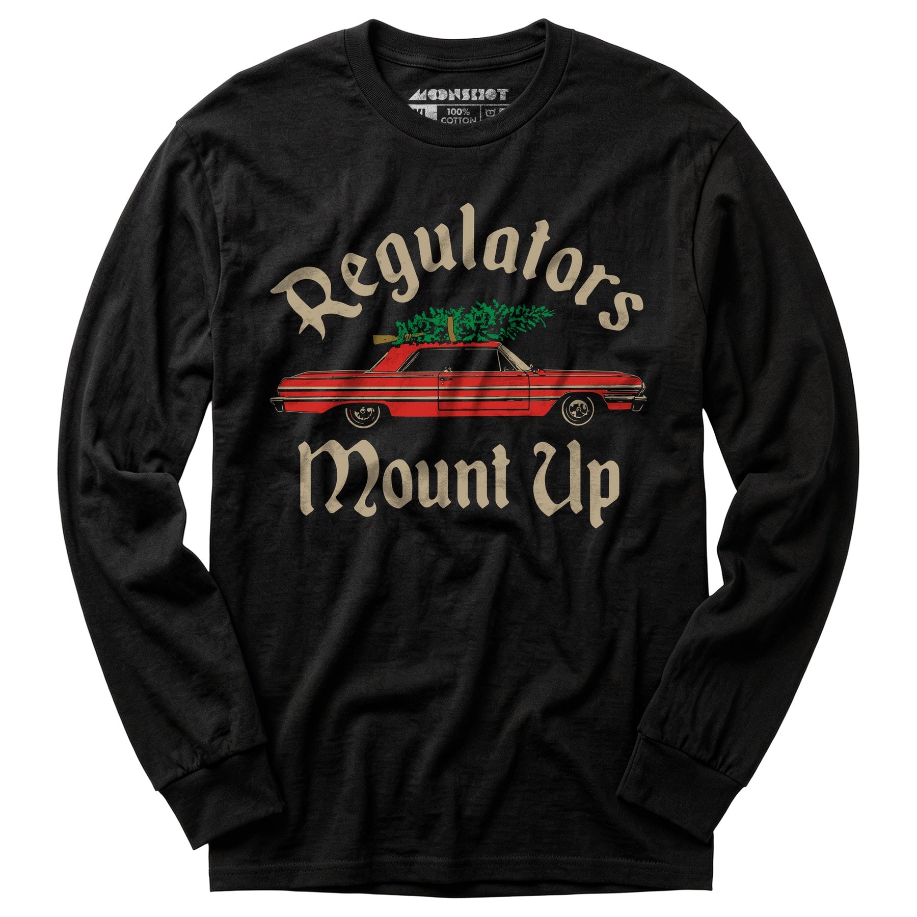 Christmas Regulators Mount Up - Long Sleeve T-Shirt
