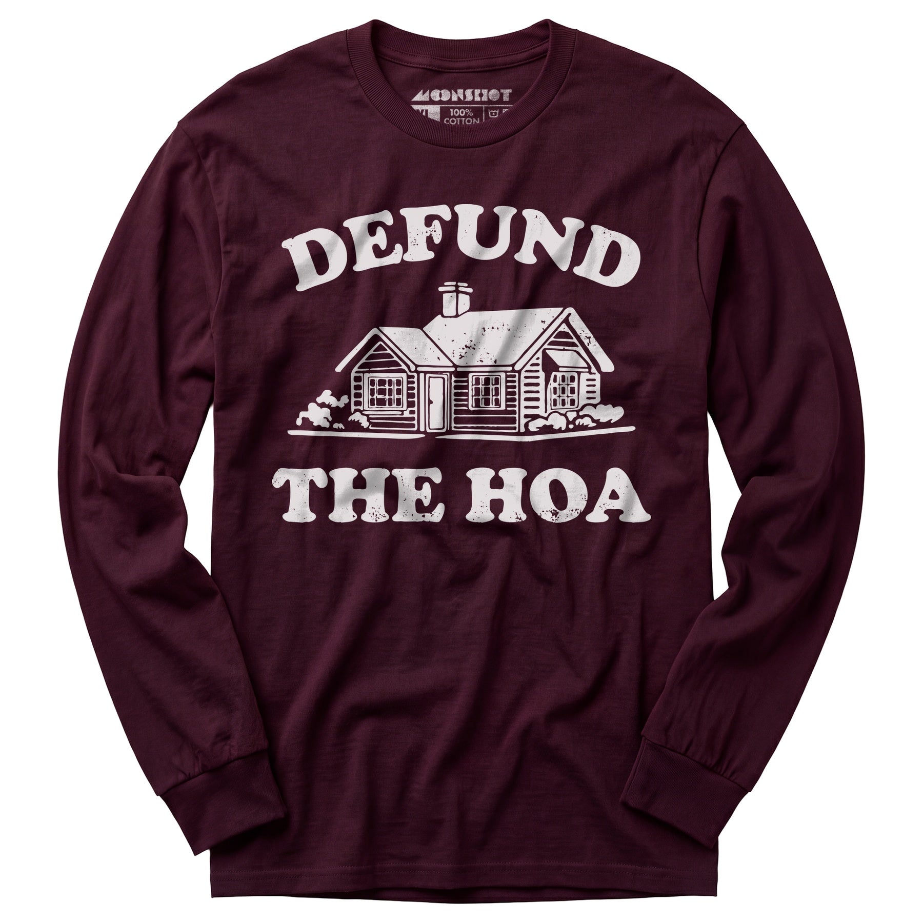 Defund the HOA - Long Sleeve T-Shirt
