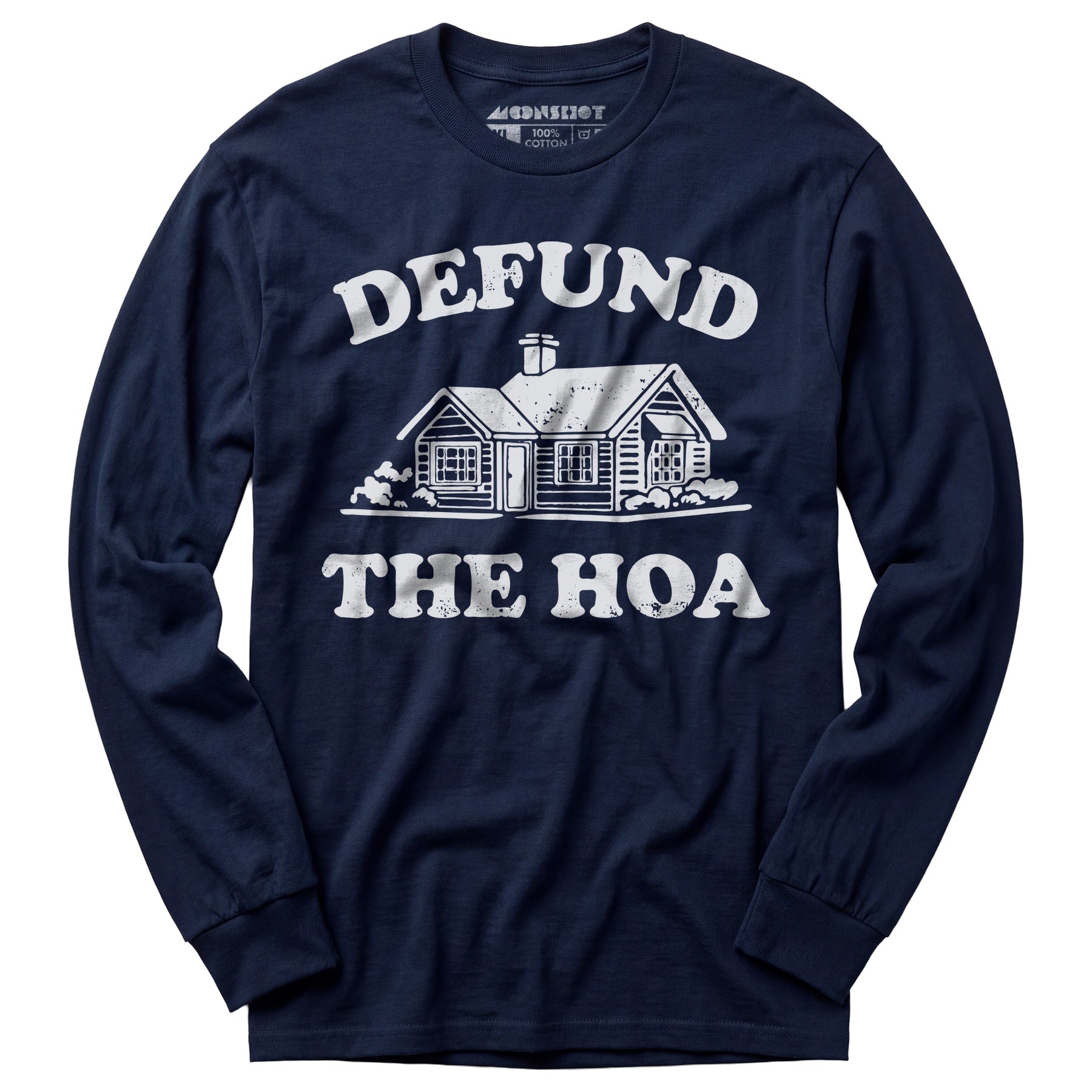Defund the HOA - Long Sleeve T-Shirt