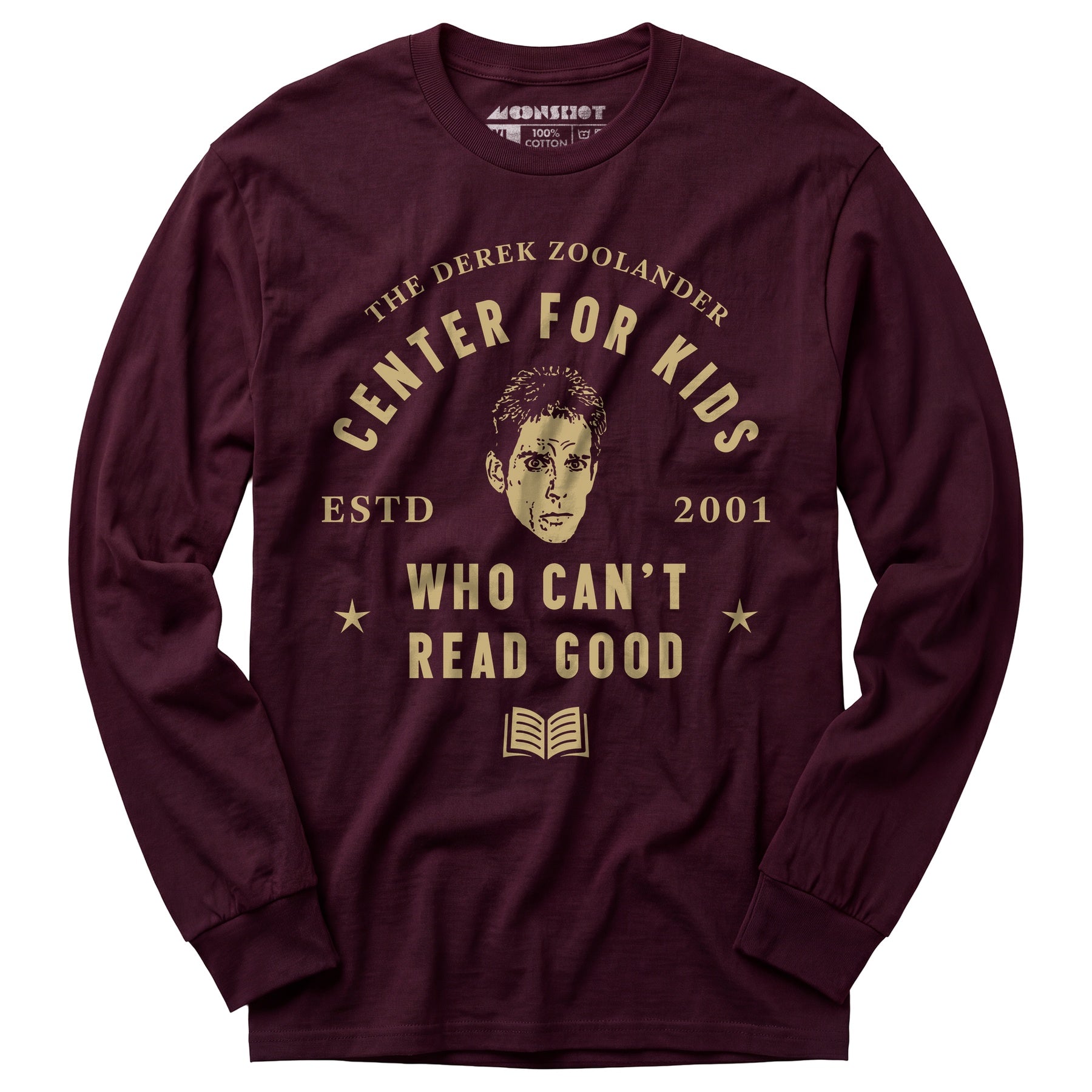 Derek Zoolander Center for Kids Who Can't Read Good - Long Sleeve T-Shirt