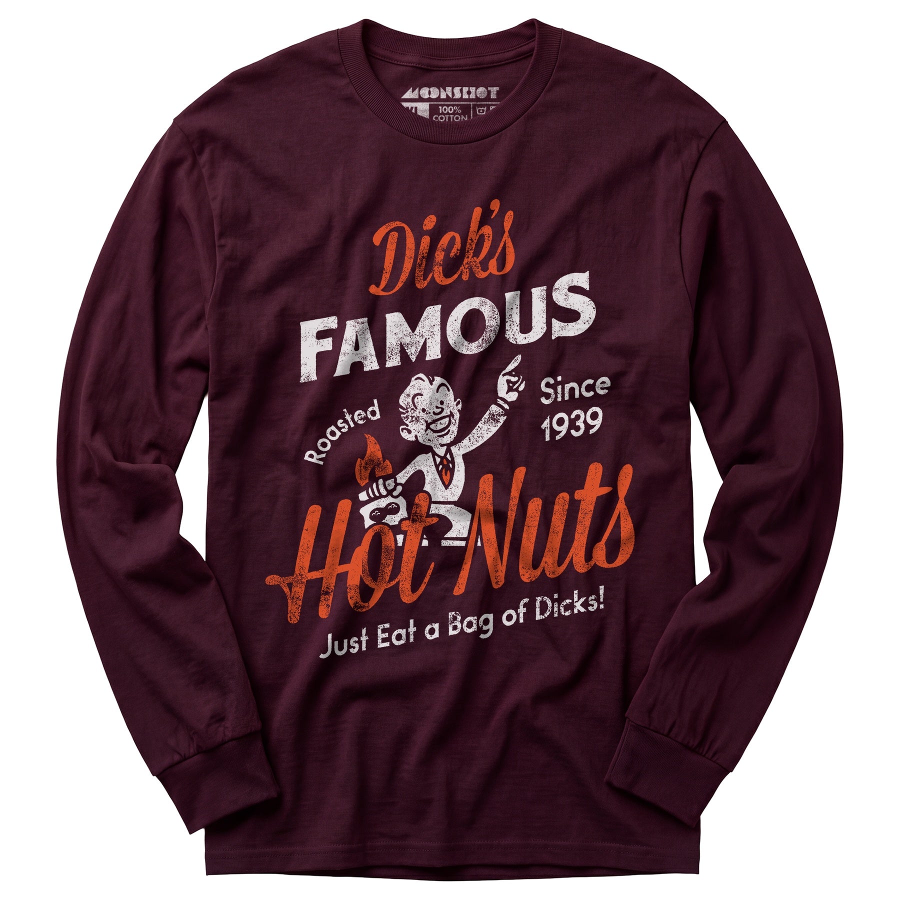 Dick's Famous Hot Nuts - Long Sleeve T-Shirt