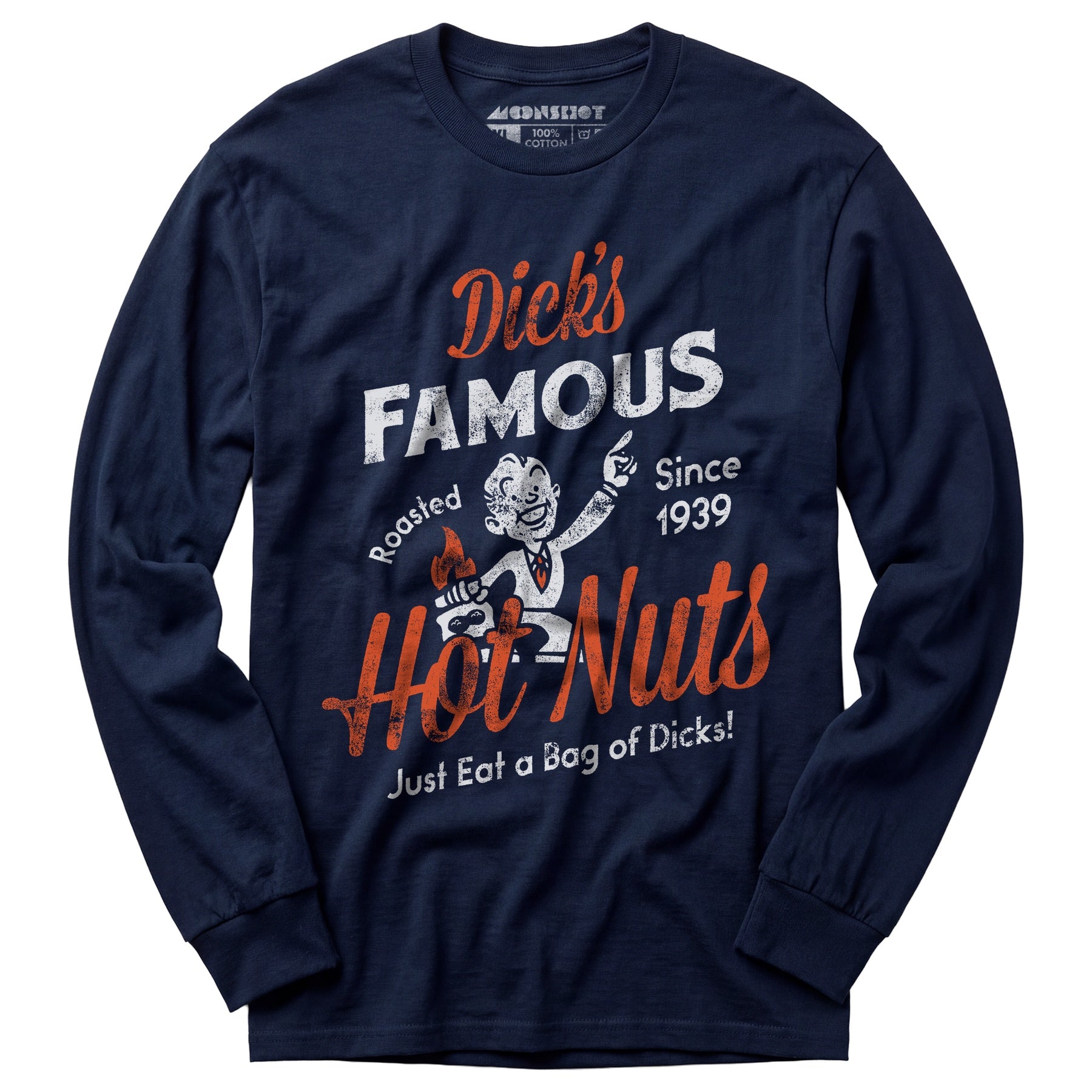 Dick's Famous Hot Nuts - Long Sleeve T-Shirt
