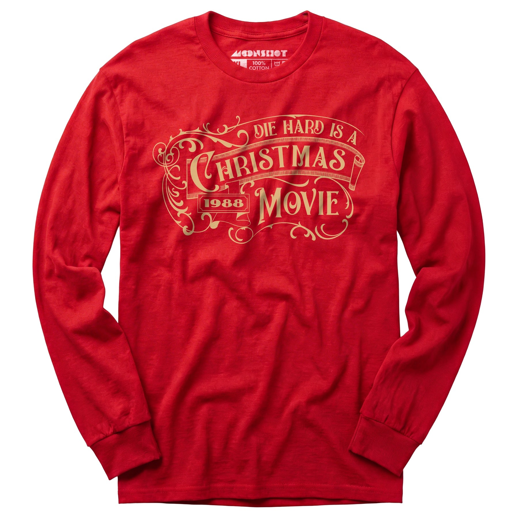 Die Hard is a Christmas Movie v2 - Long Sleeve T-Shirt