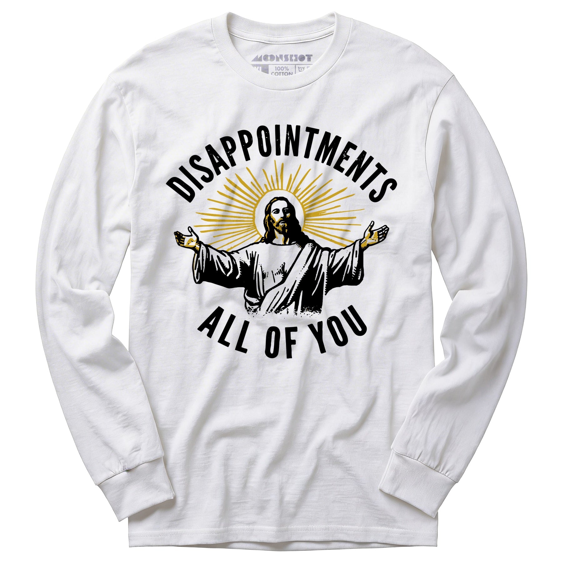 Disappointments All of You - Long Sleeve T-Shirt