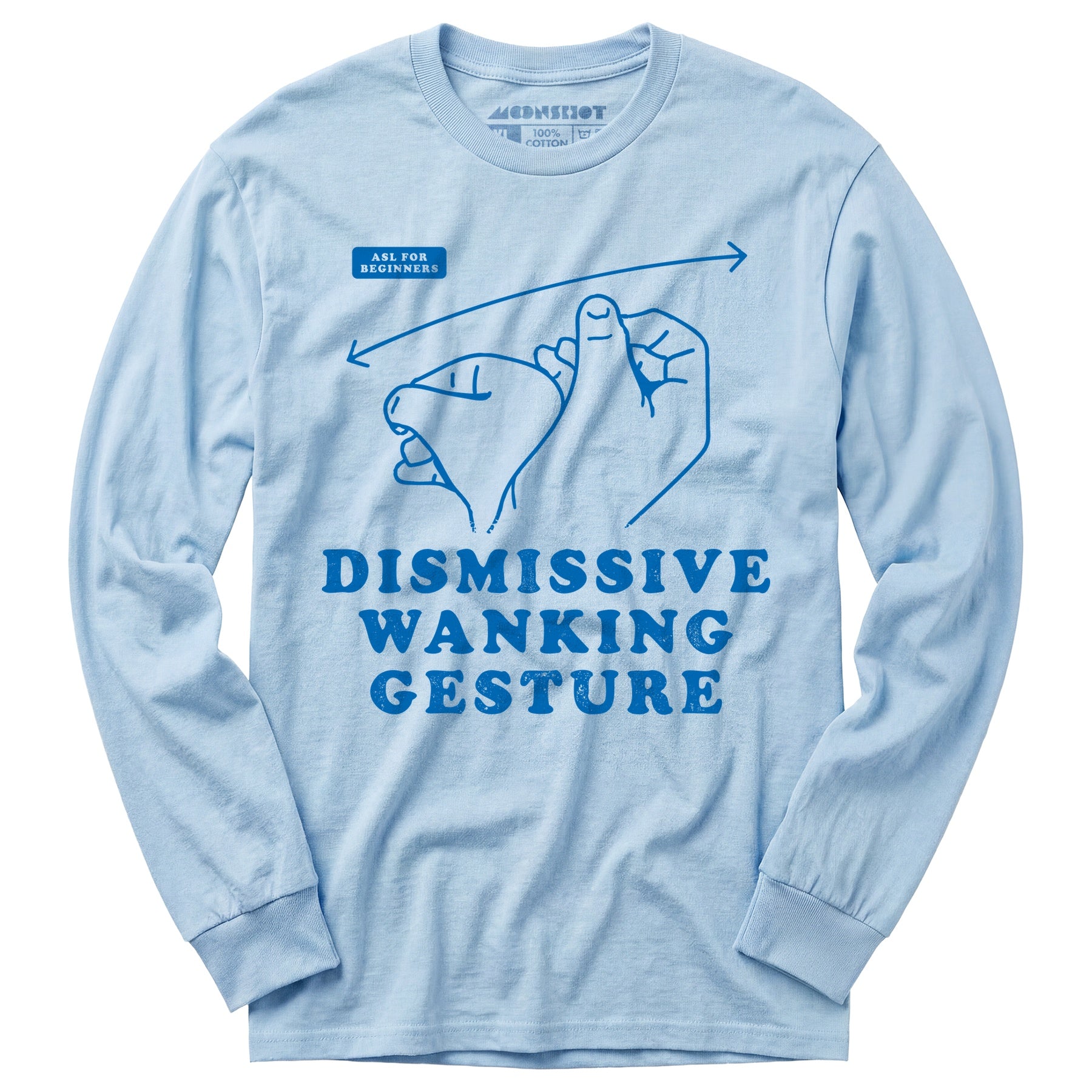 Dismissive Wanking Gesture - Long Sleeve T-Shirt