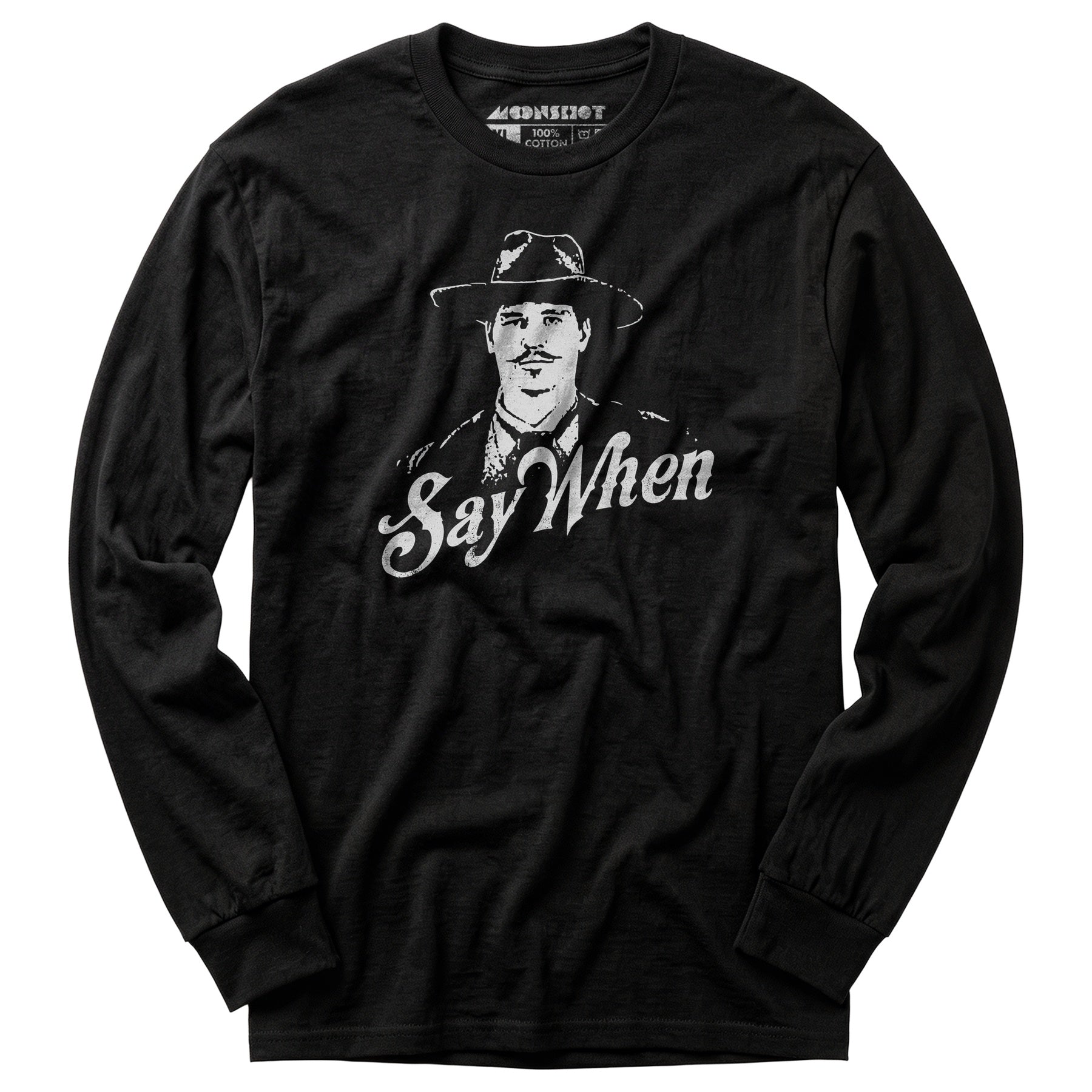 Doc Holliday - Say When - Long Sleeve T-Shirt